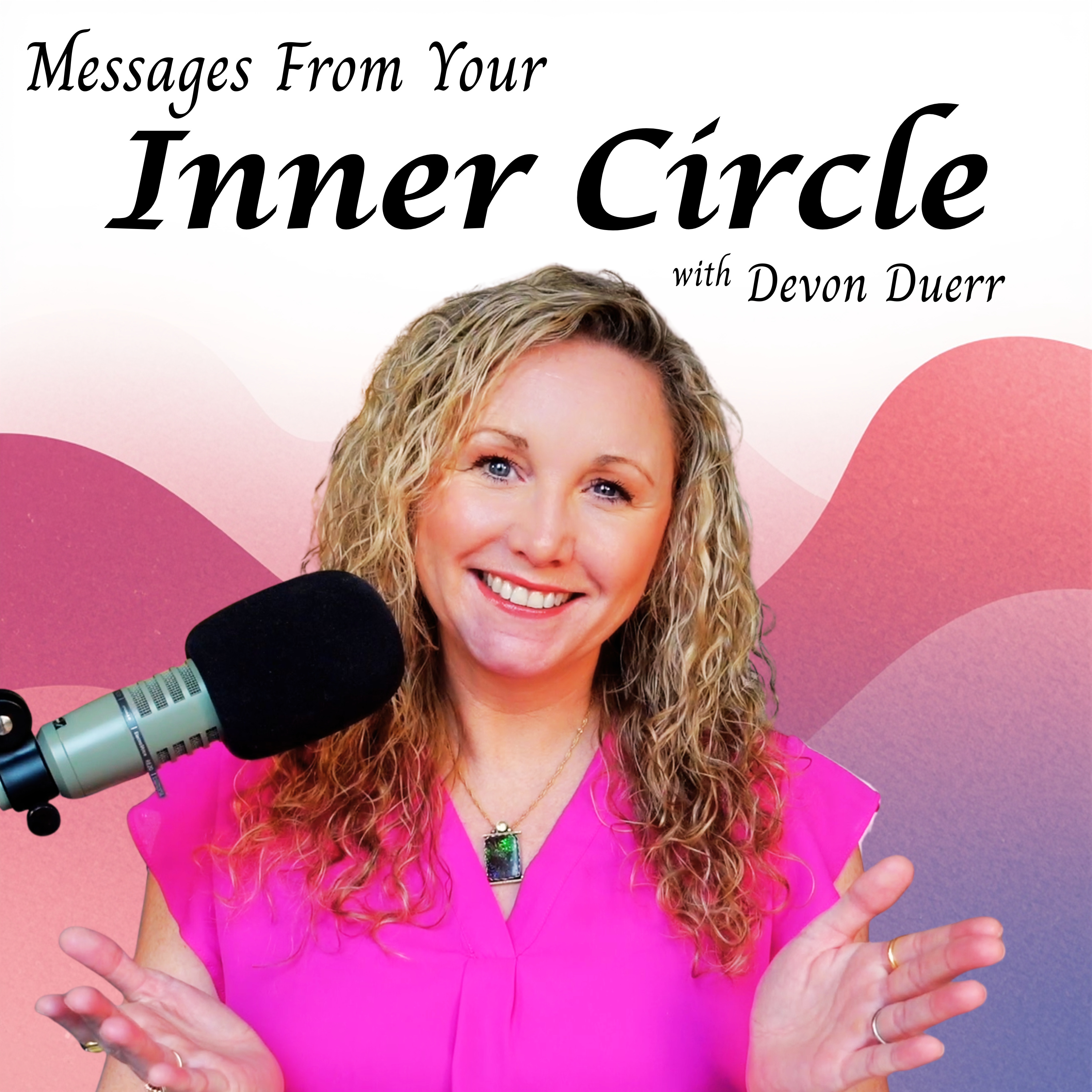 Messages from Your Inner Circle with Devon Duerr cover art