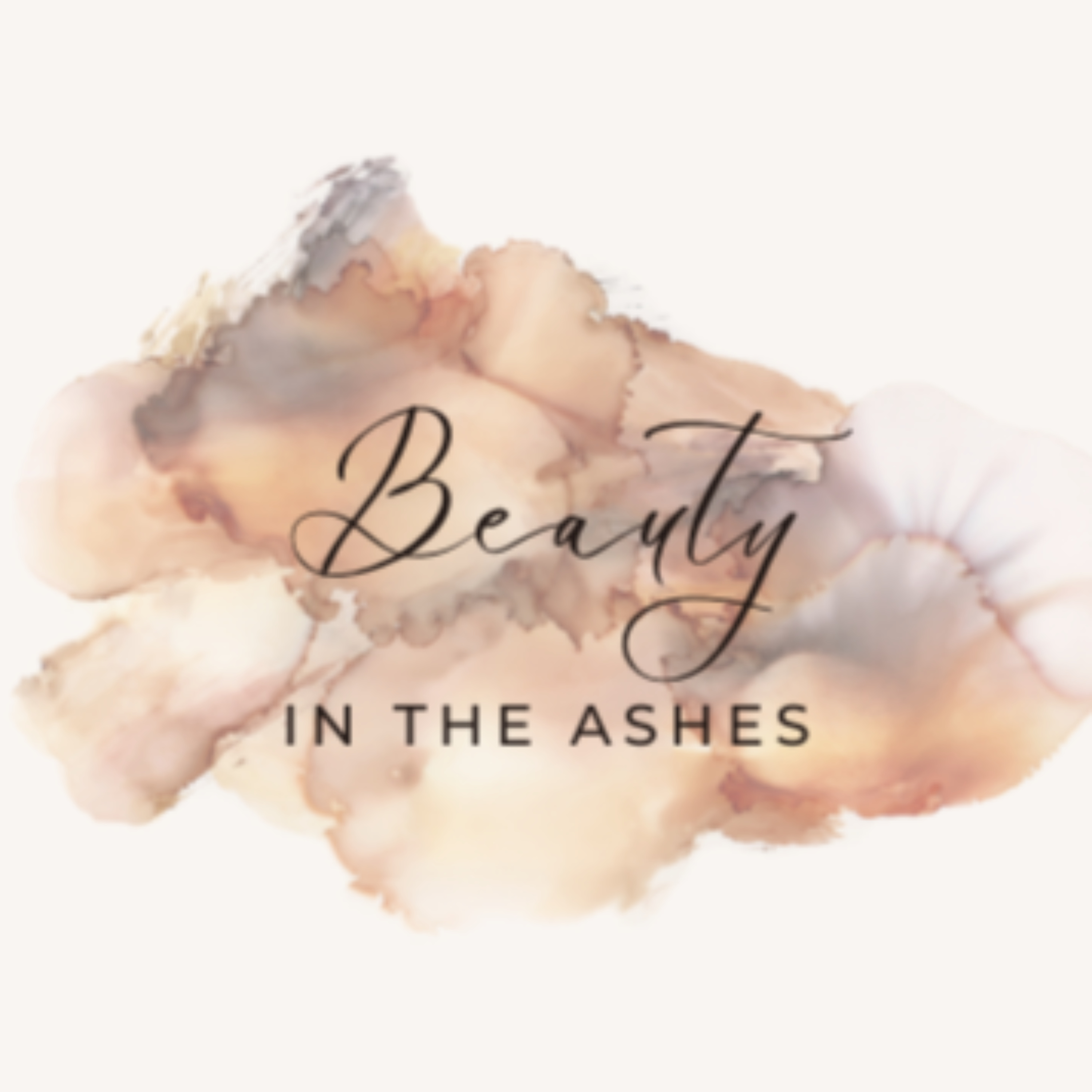 Beauty in the Ashes podcast artwork