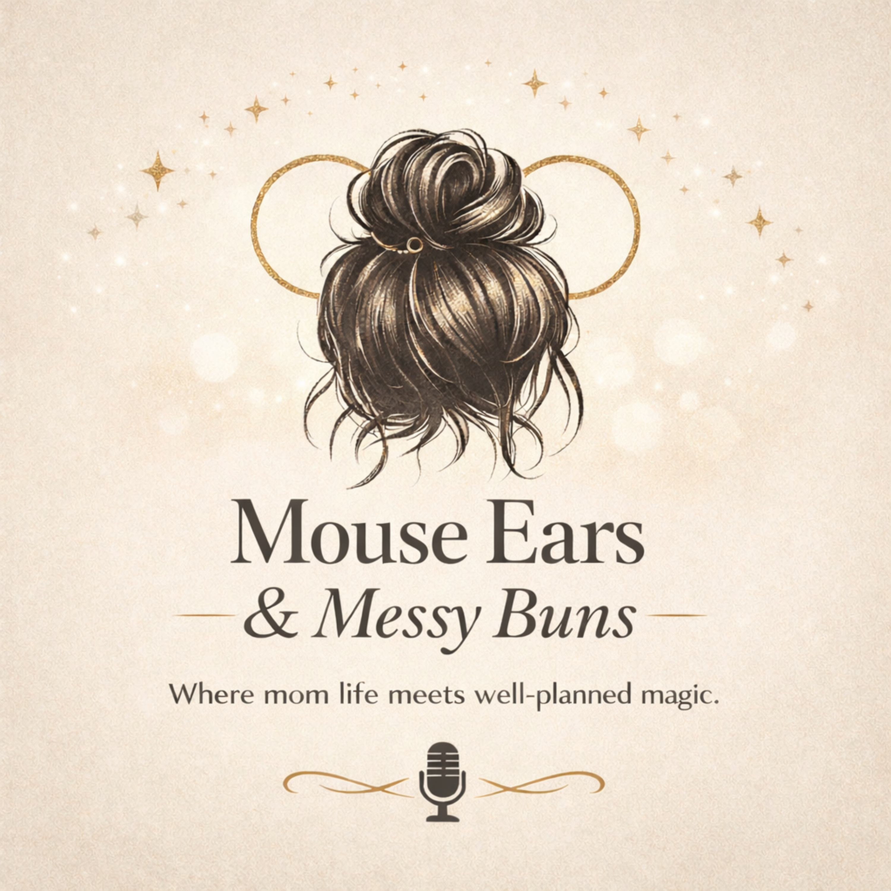 Mouse Ears and Messy Buns cover art