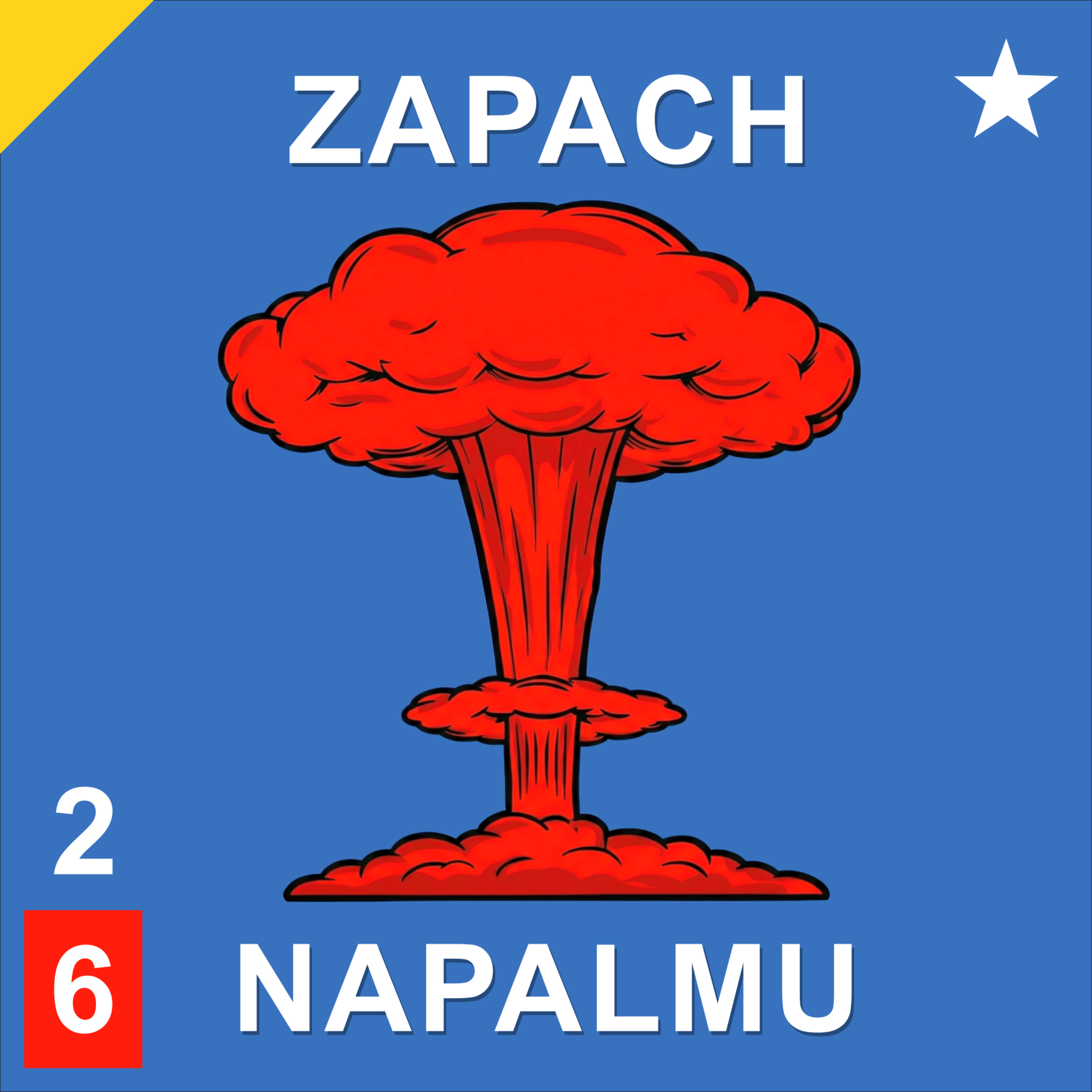 Zapach Napalmu podcast artwork