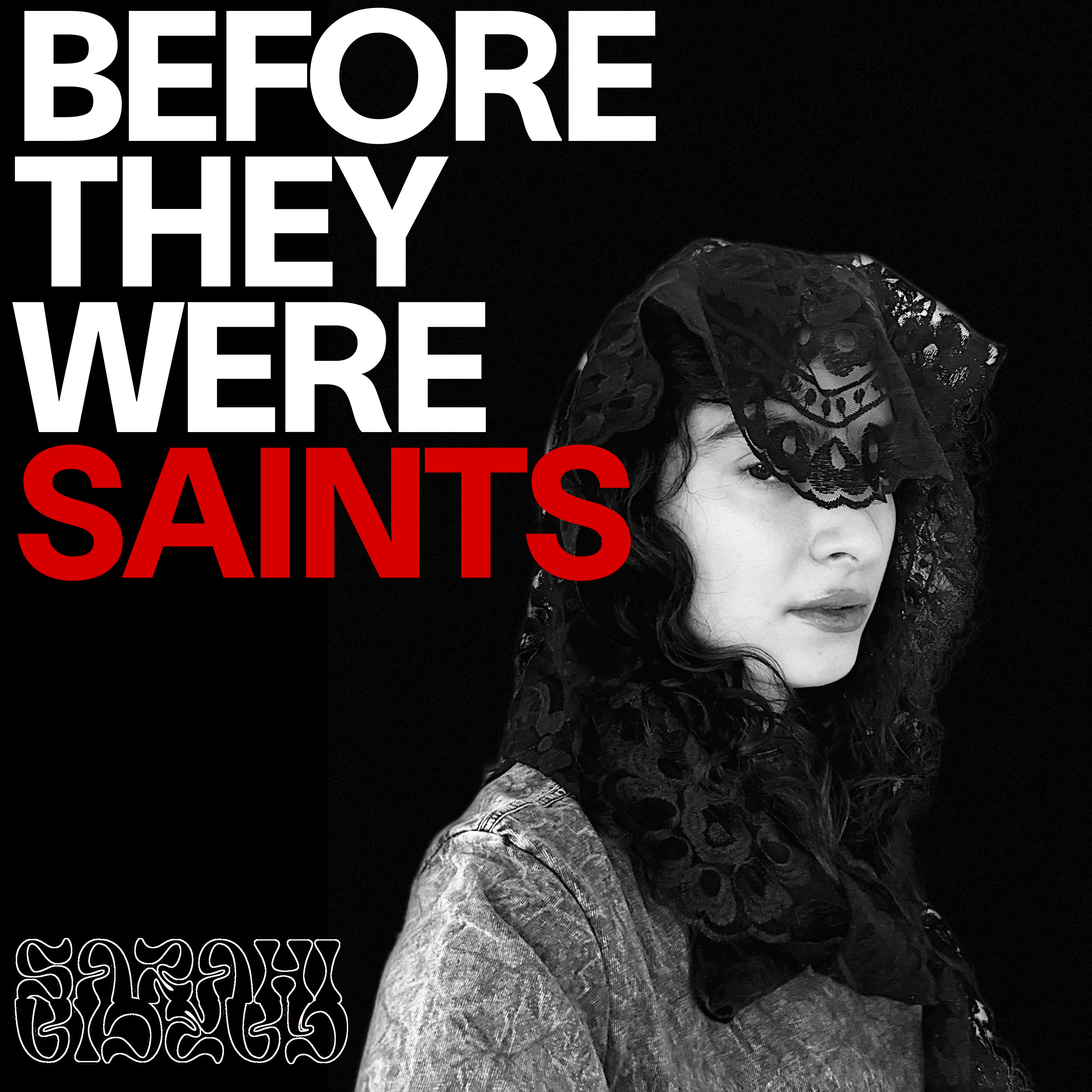 Before They Were Saints