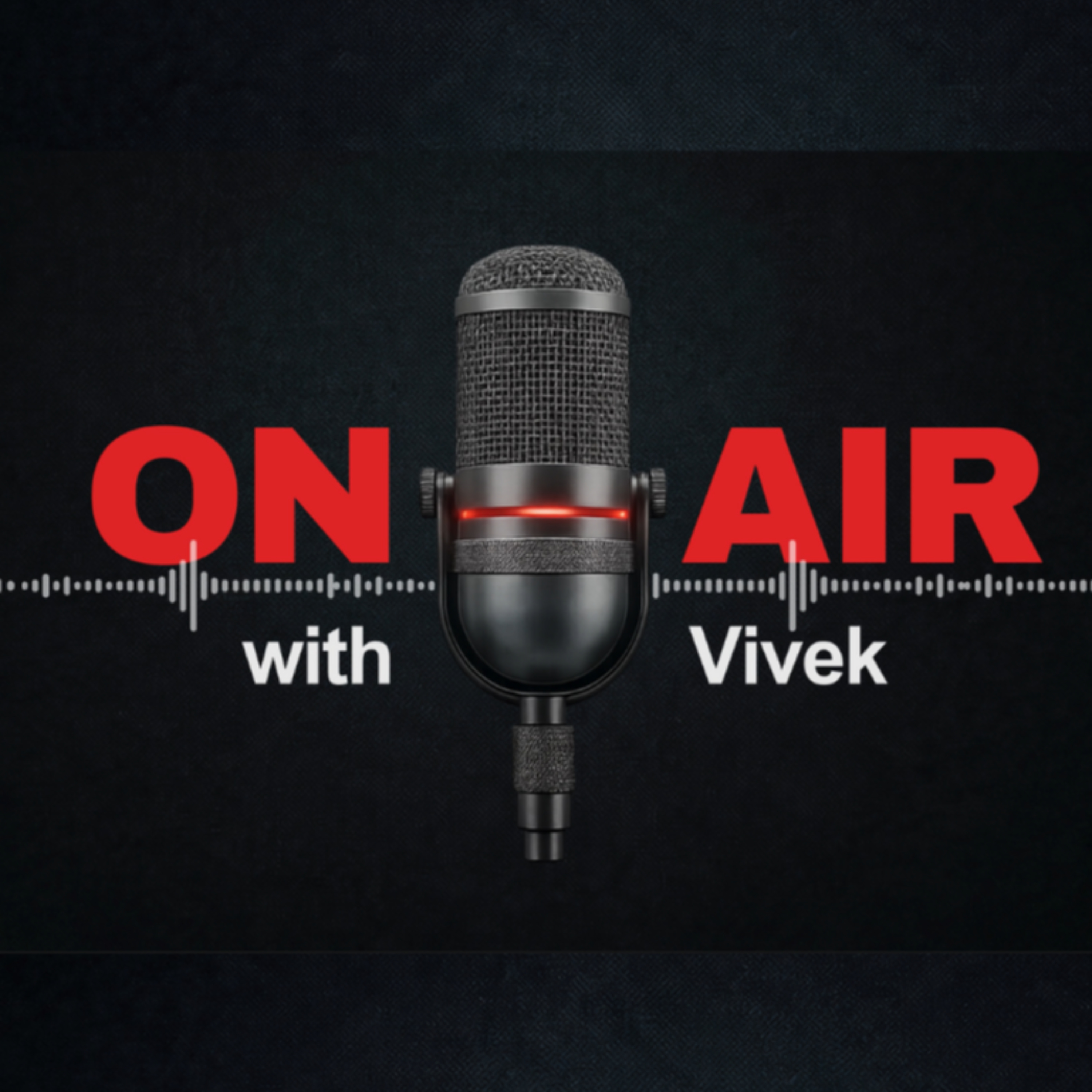 On Air with Vivek