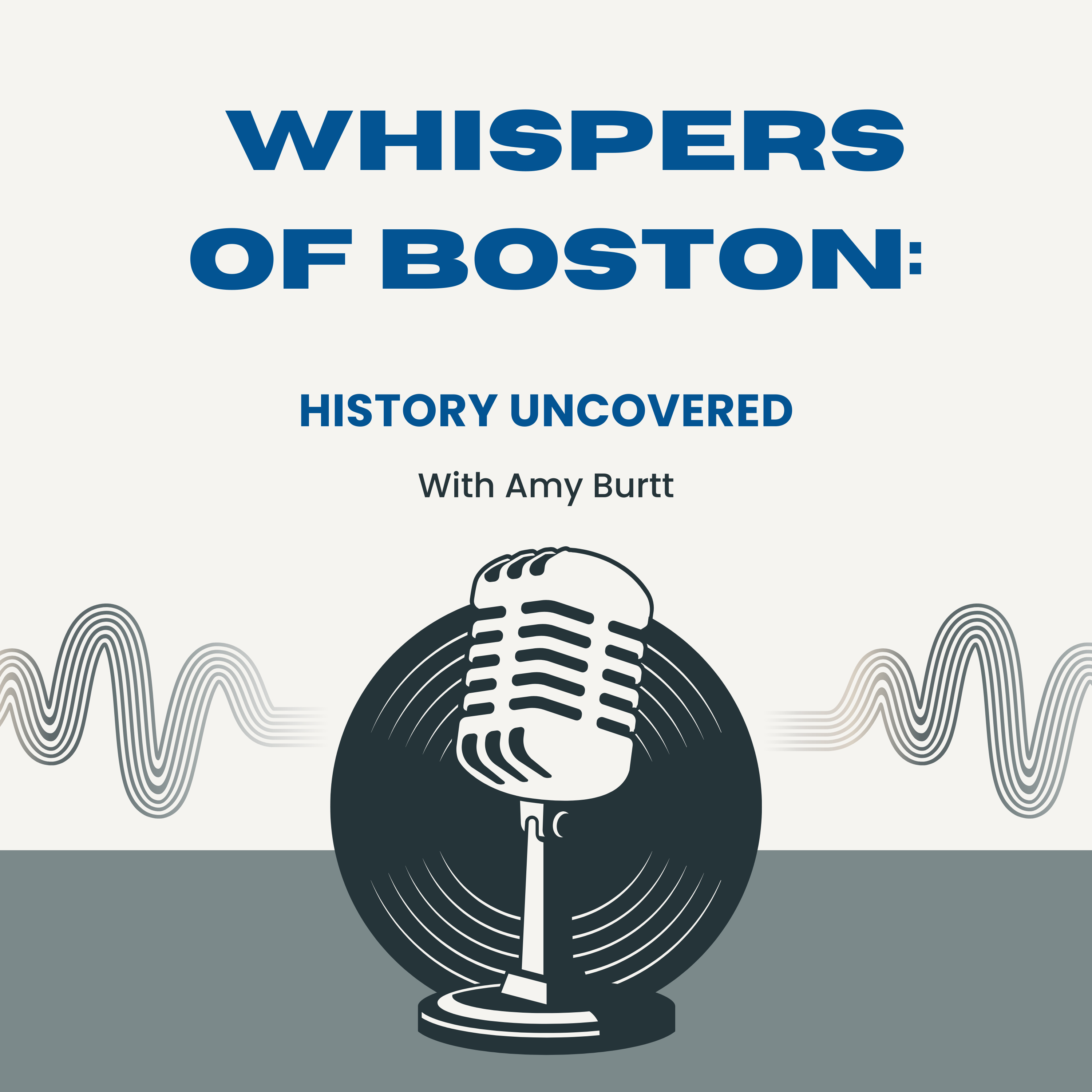 Whispers of Boston: History Uncovered