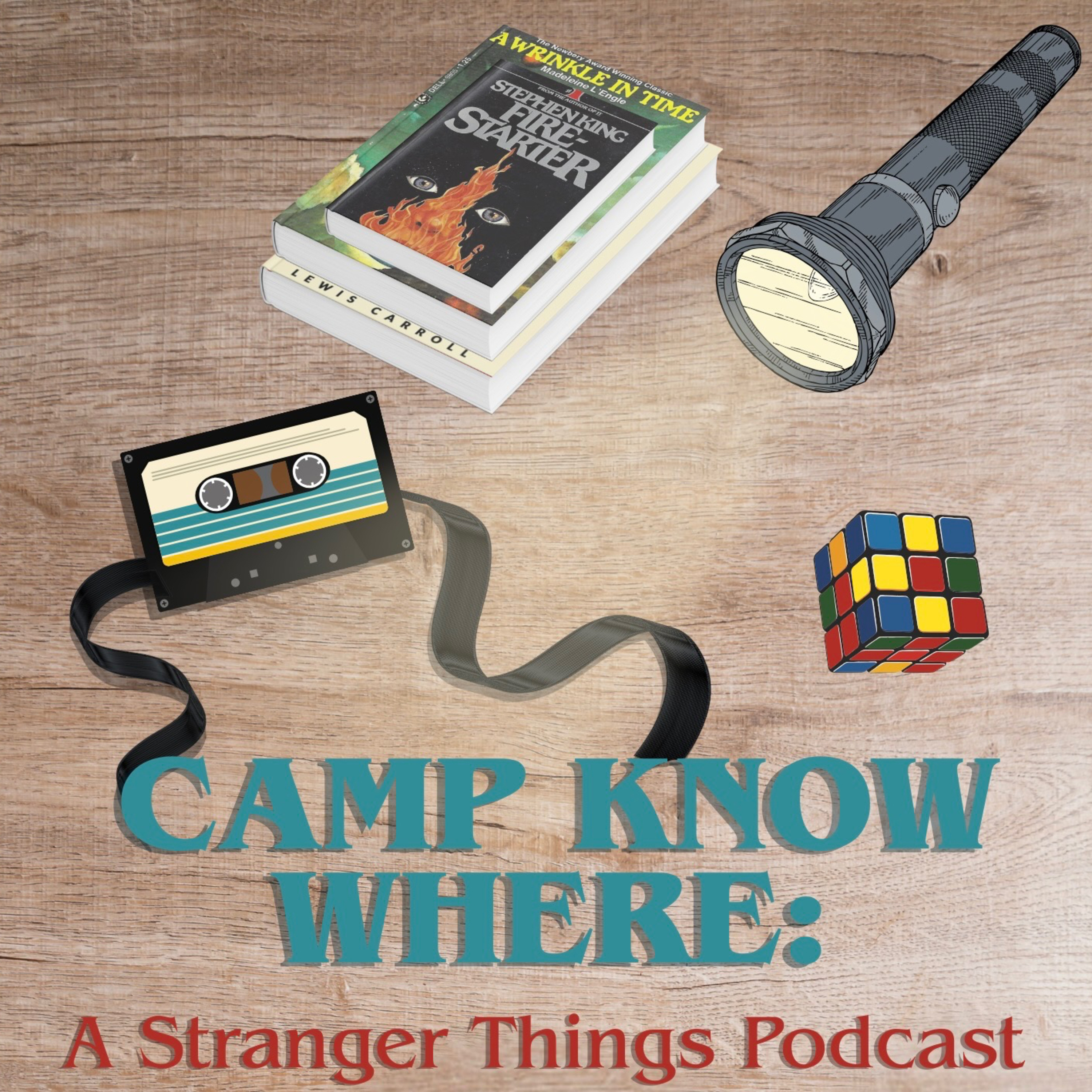 Camp Know Where: A Stranger Things Podcast cover art