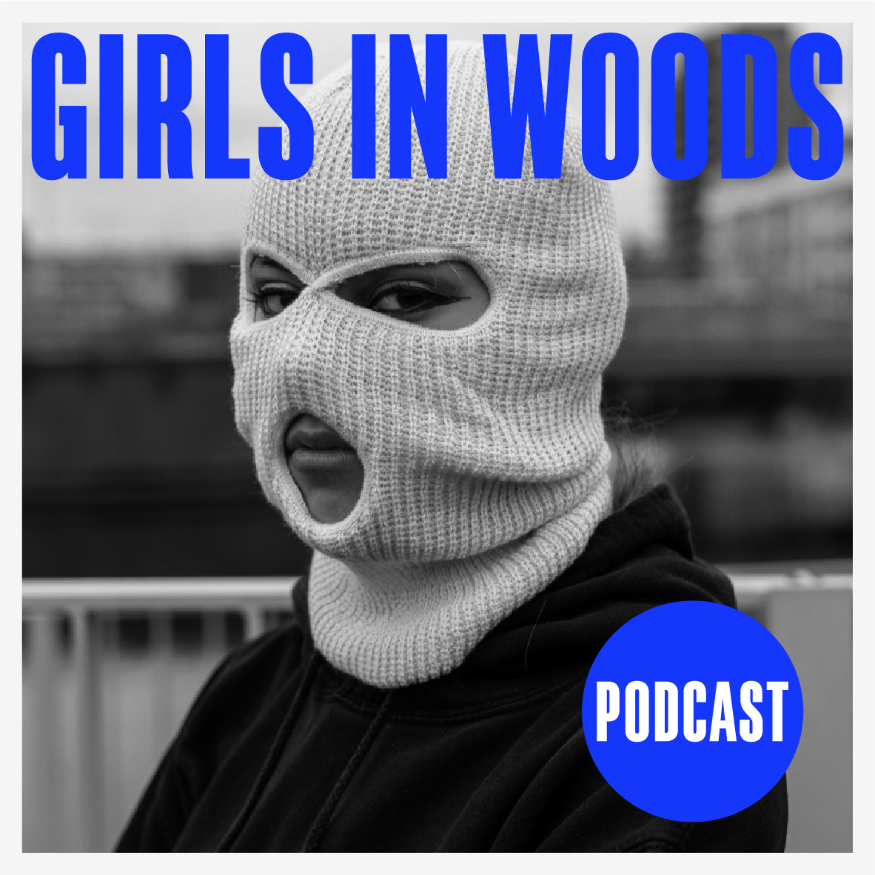 Girls in Woods Podcast cover art