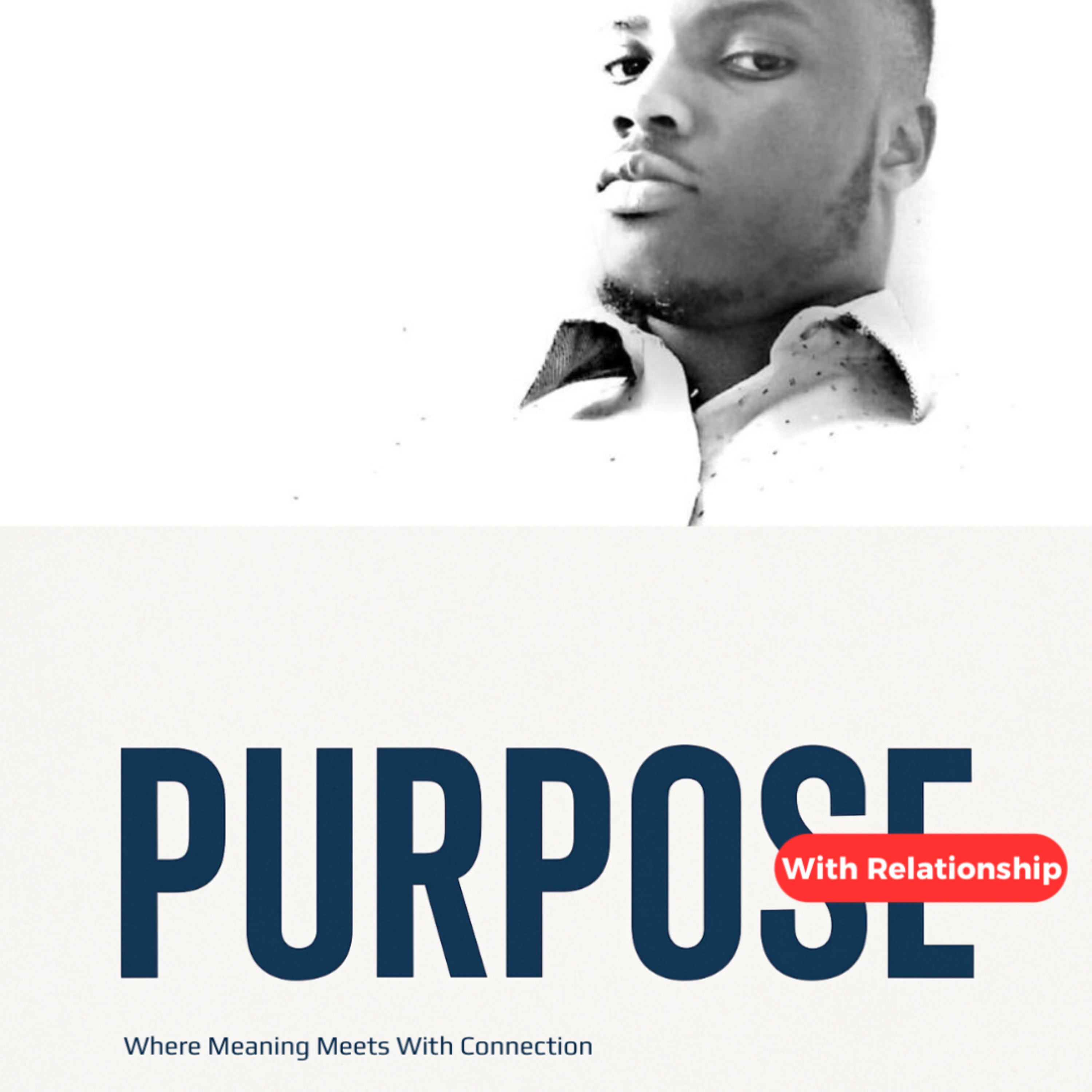 Relationship With Purpose