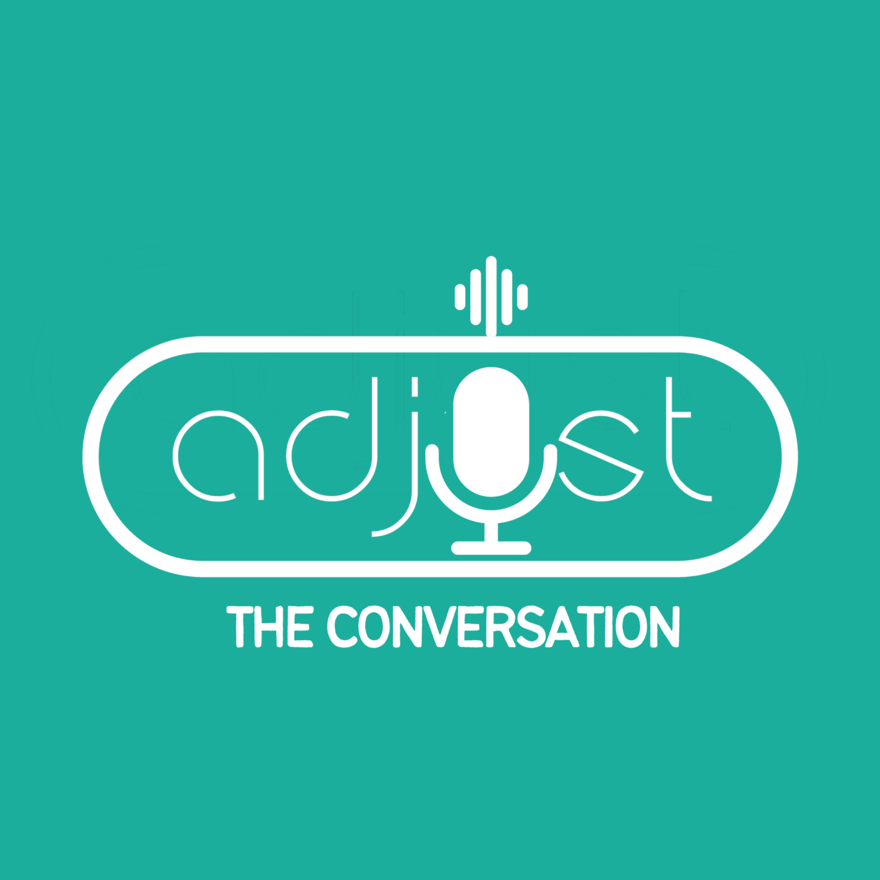 Adjust: The Conversation