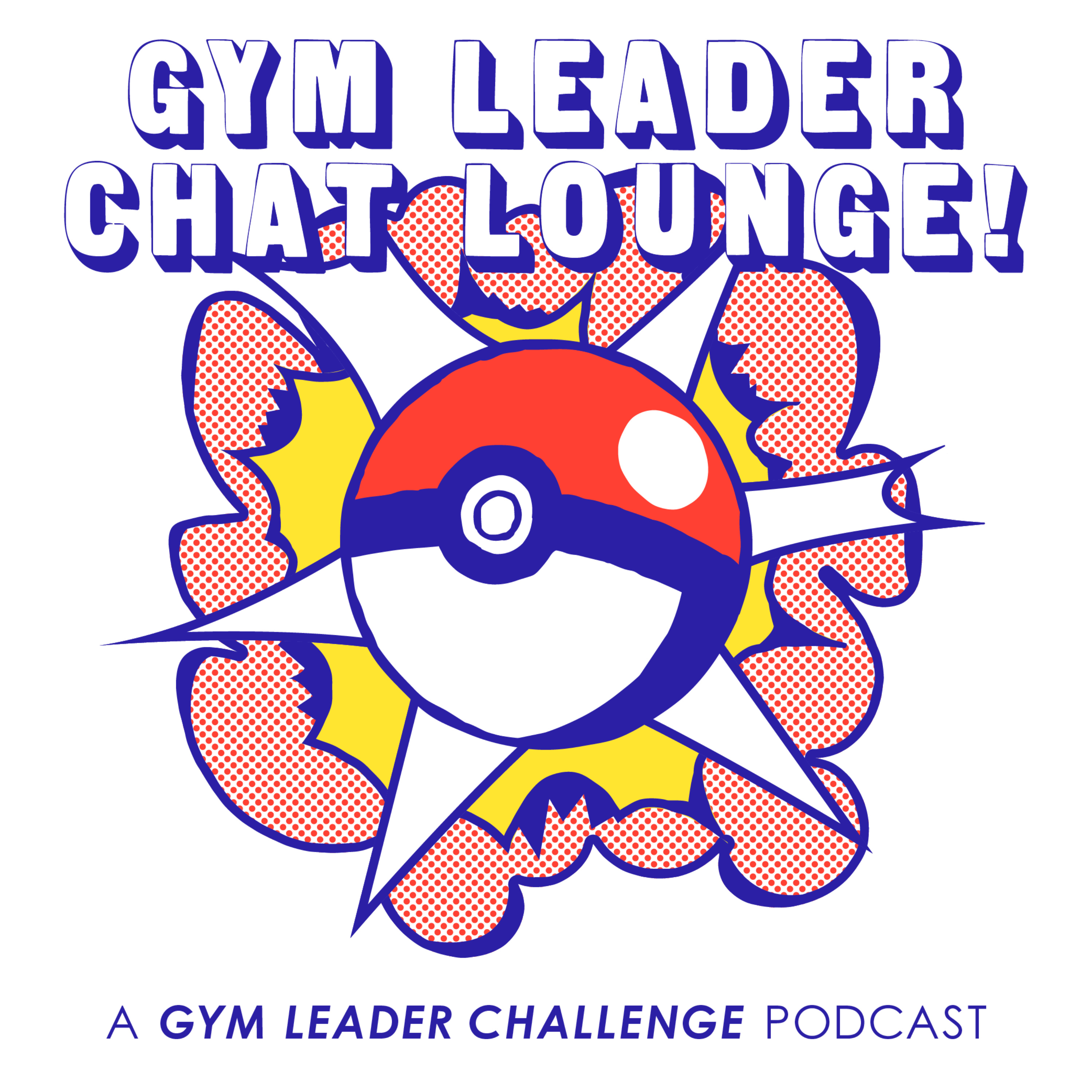 Gym Leader Chat Lounge! | The Gym Leader Challenge Pokémon TCG Podcast