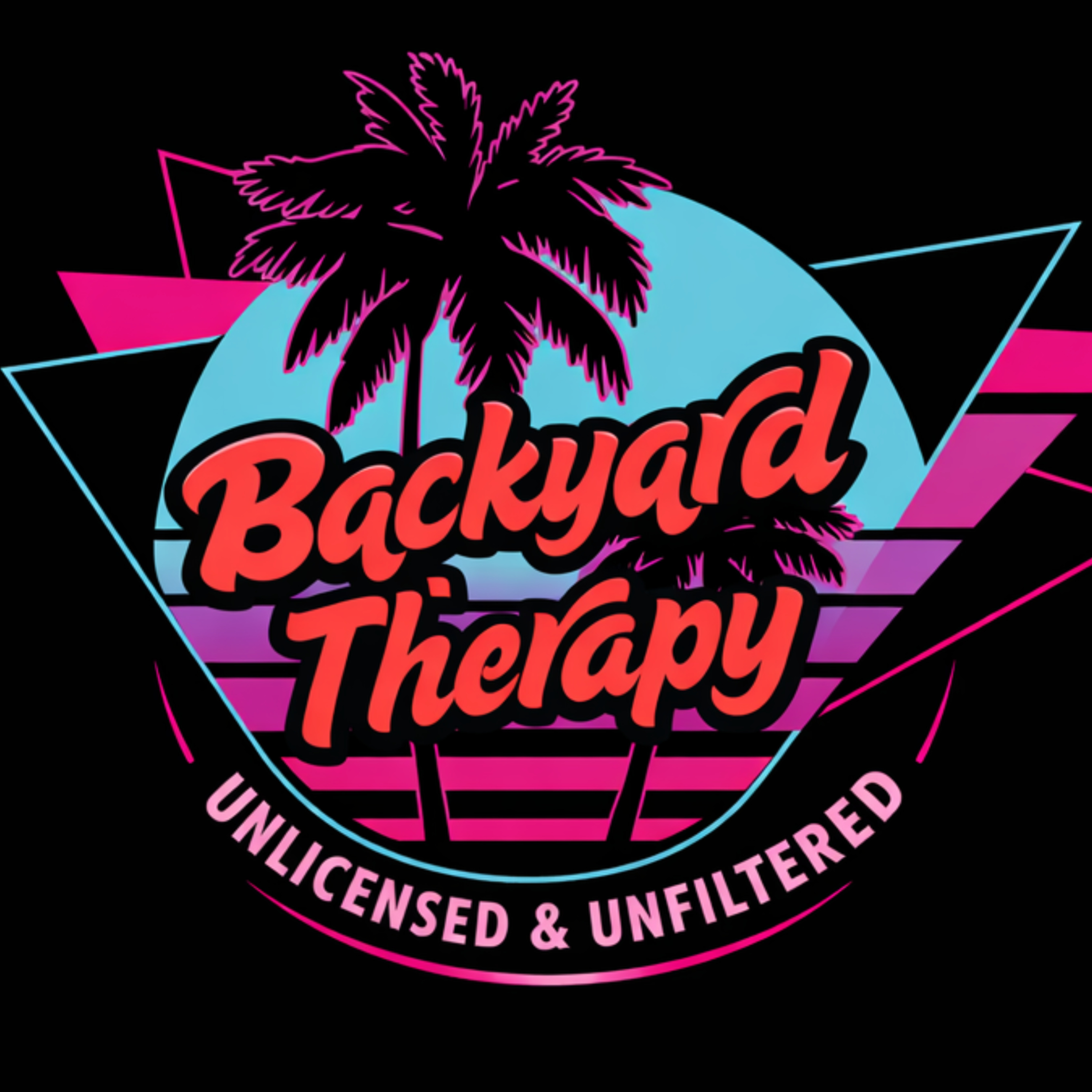 Backyard Therapy: Unlicensed & Unflitered