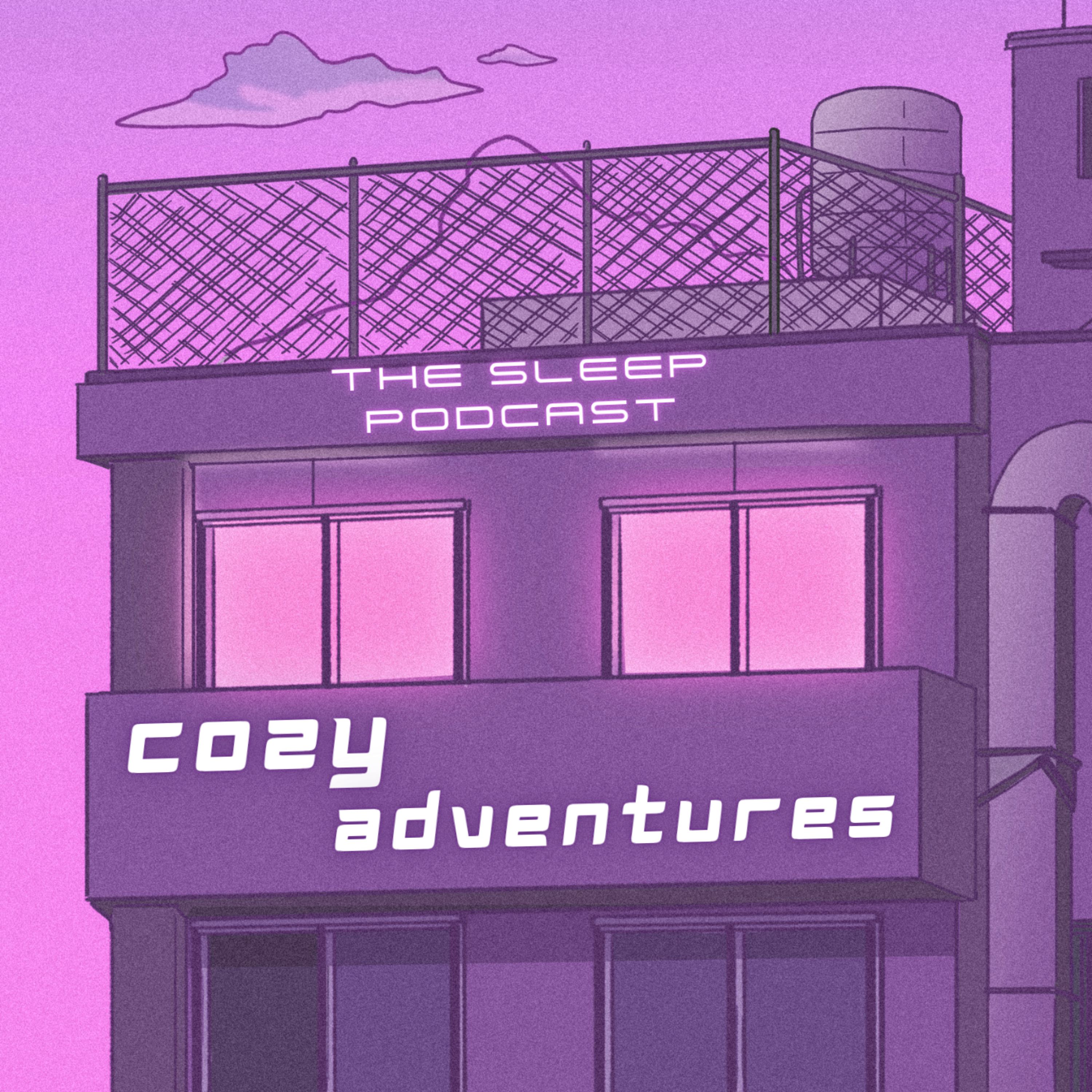 Cozy Adventures | Bedtime Stories & Guided Sleep podcast artwork