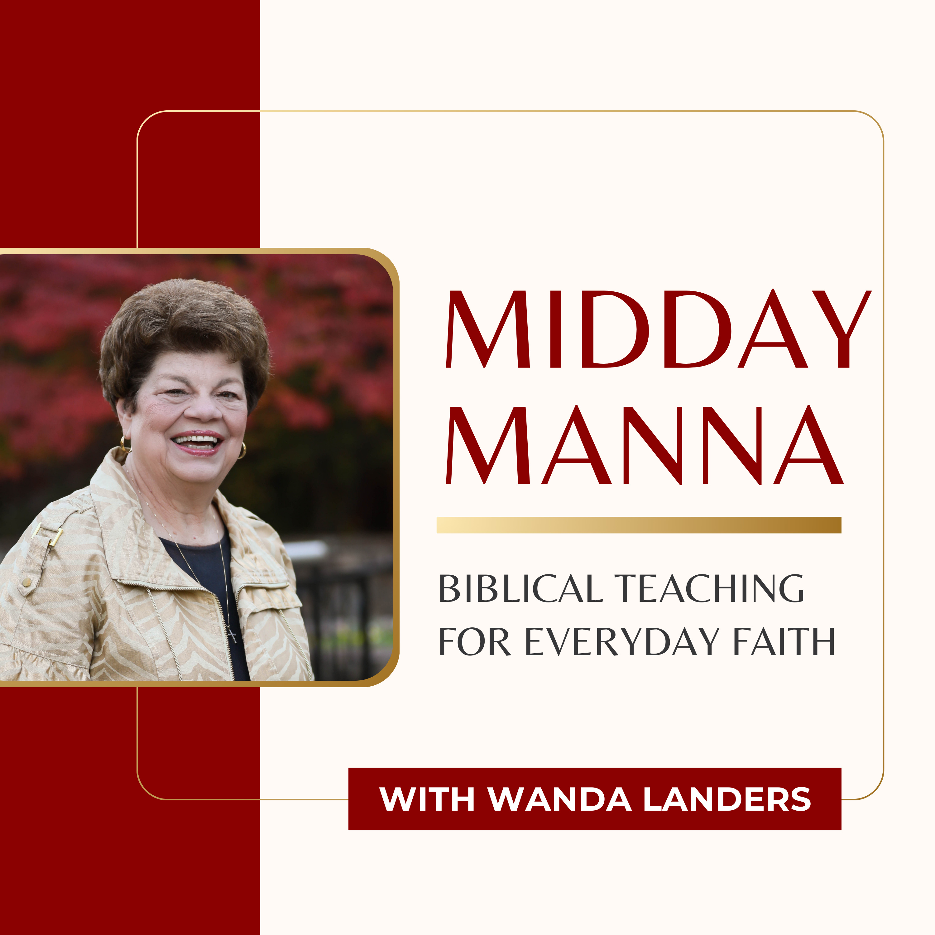 Midday Manna | Biblical Teaching for Everyday Faith podcast artwork