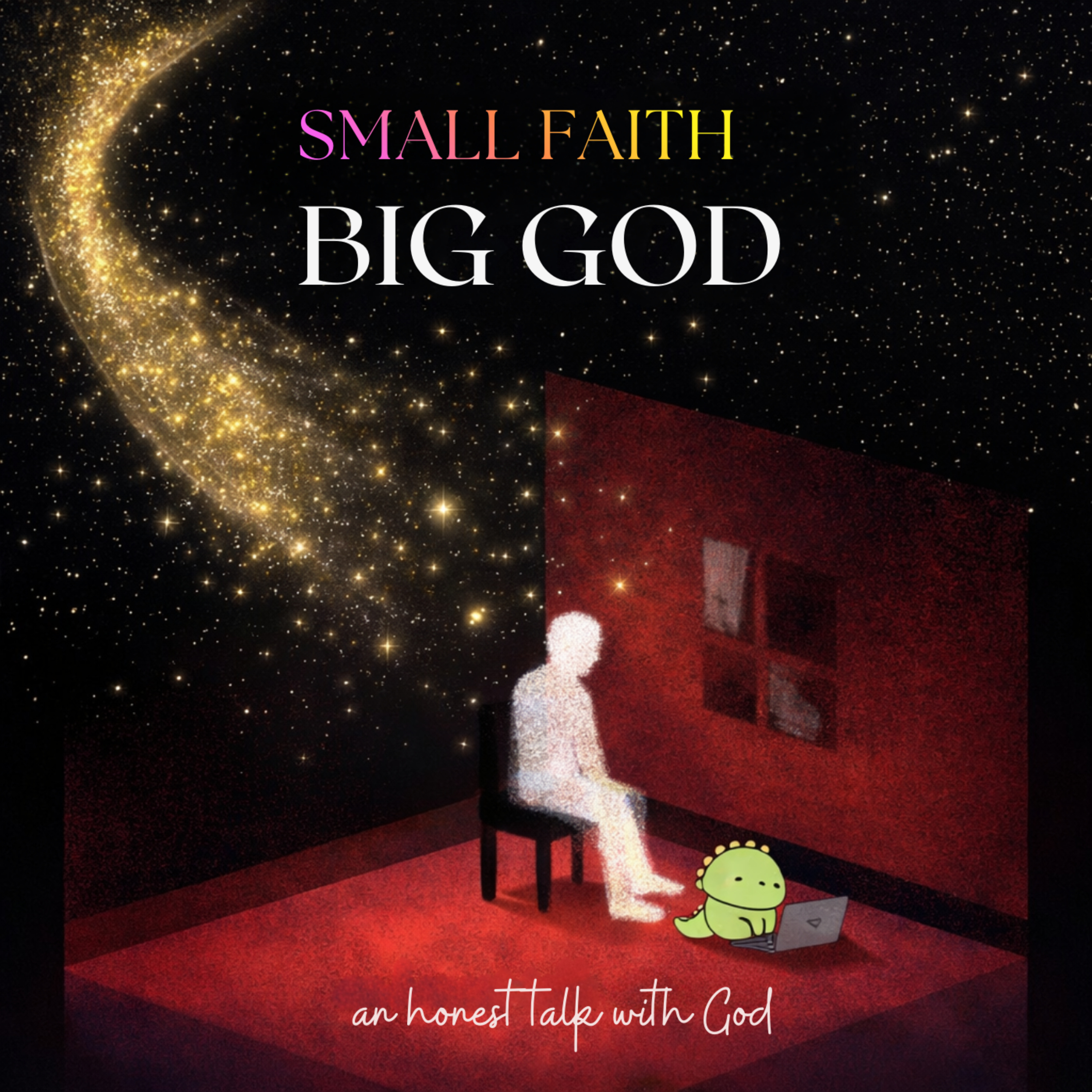 Small Faith Big God