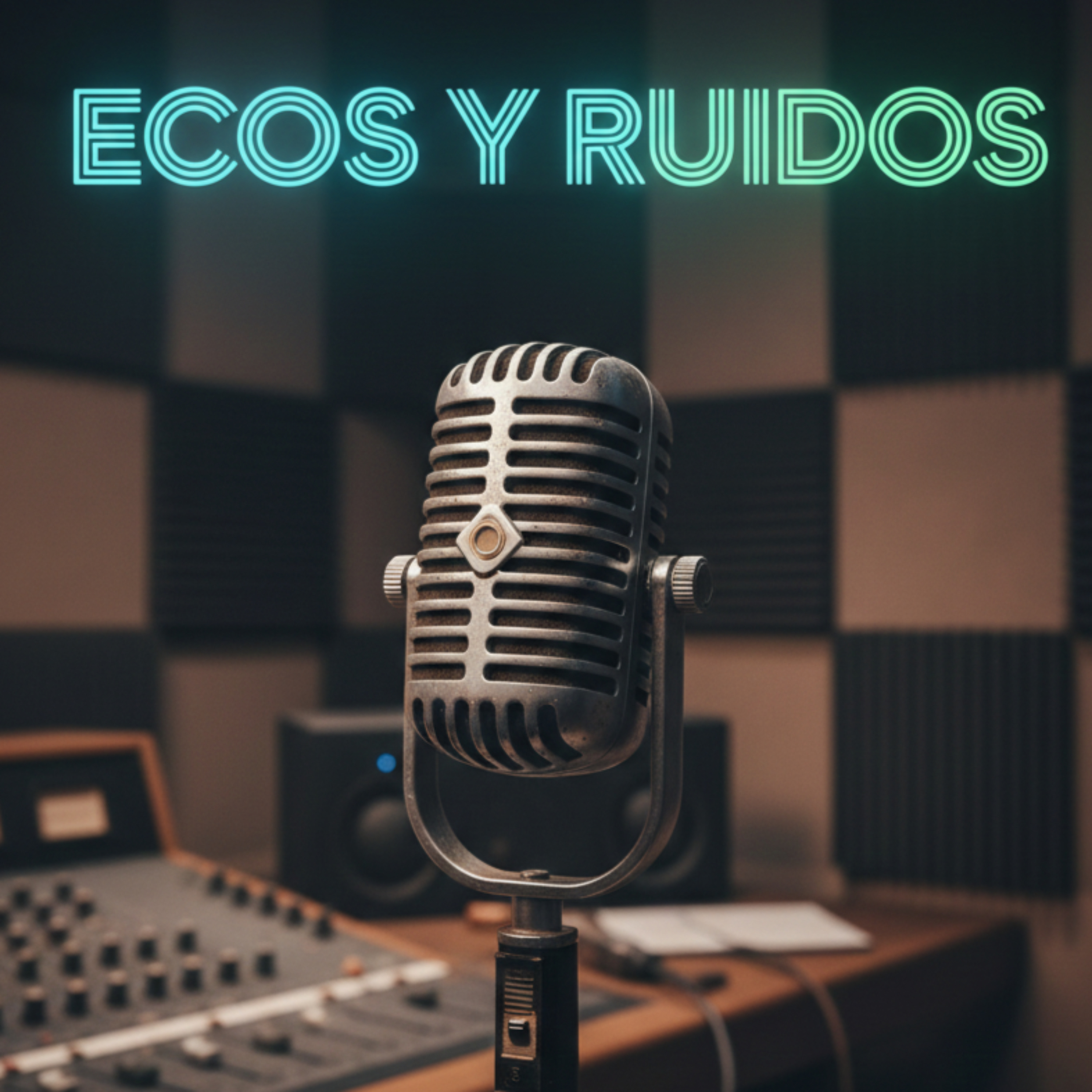 Ecos y Ruidos
