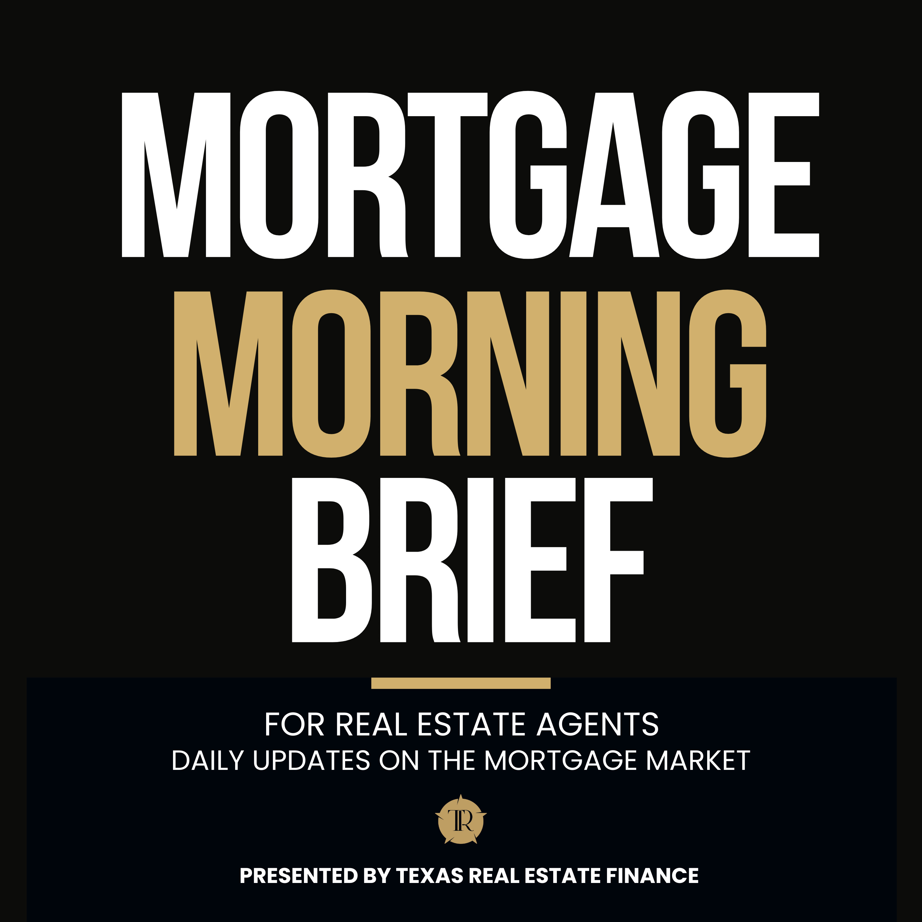 Mortgage Morning Brief for Real Estate Agents cover art