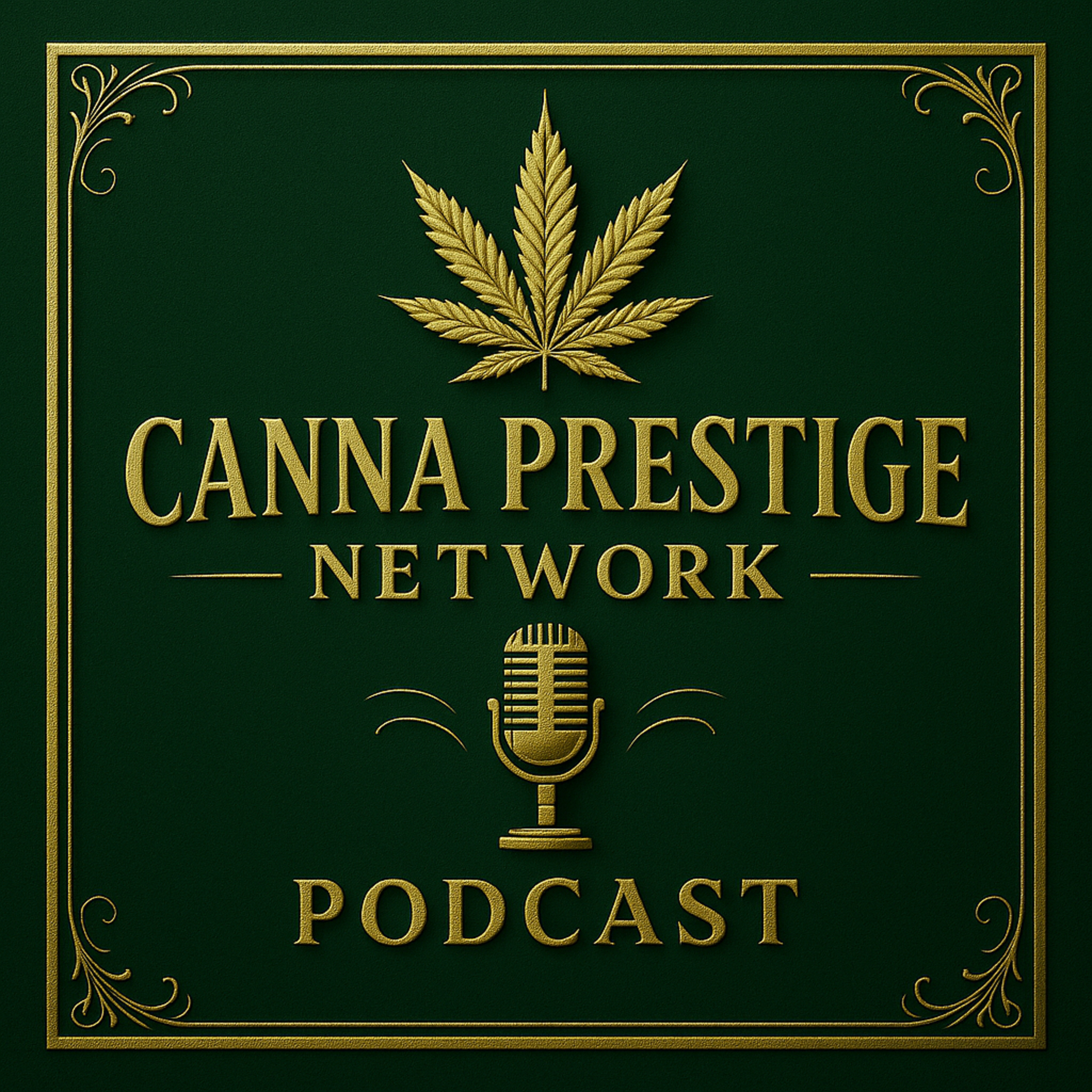 CANNA PRESTIGE NETWORK podcast artwork