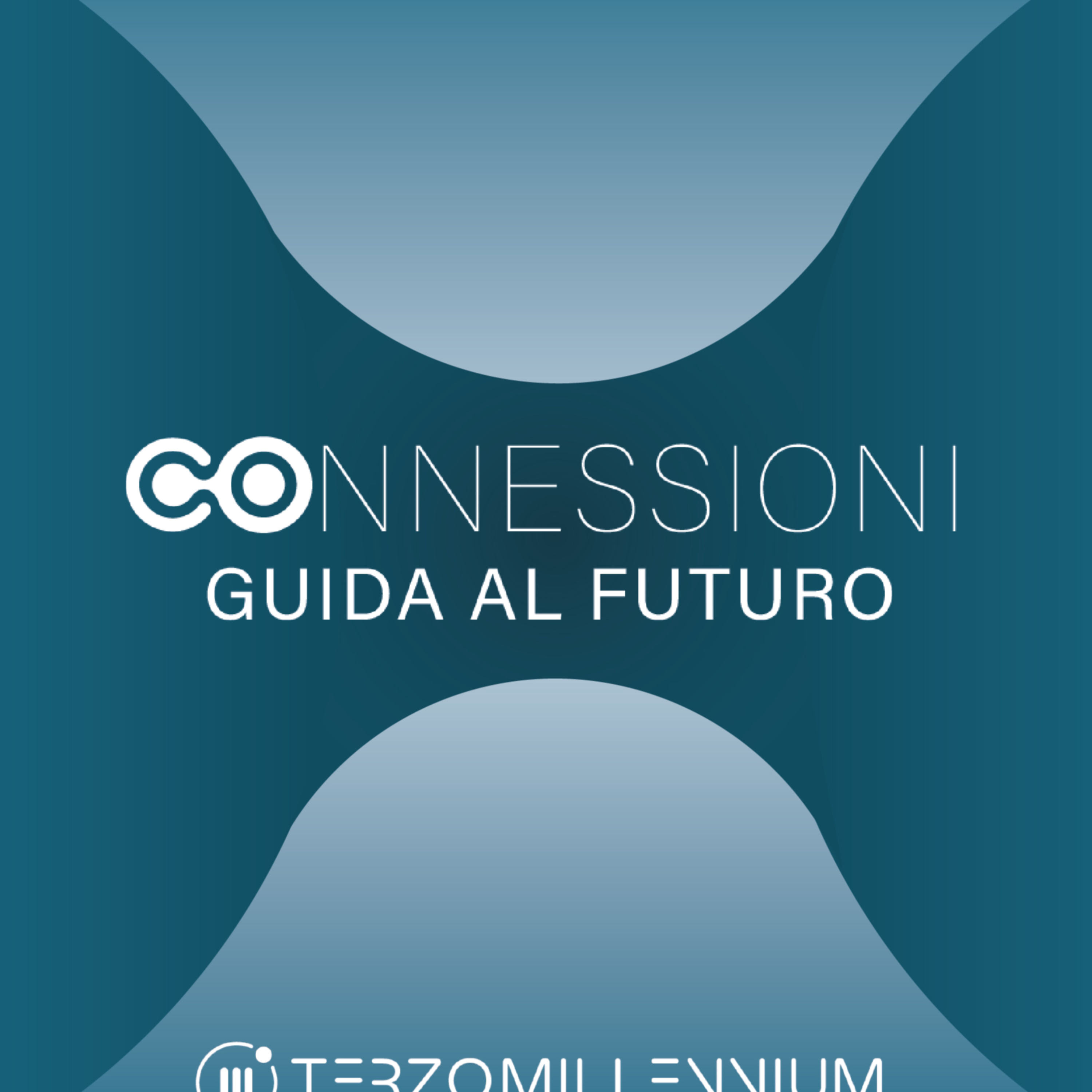 Connessioni – Guida al Futuro podcast artwork