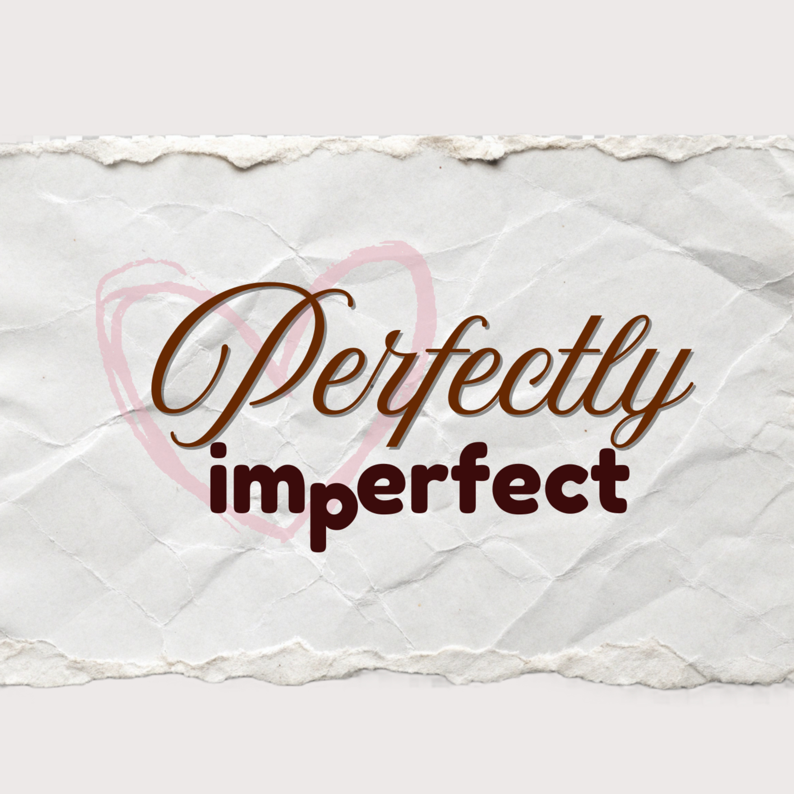 Perfectly Imperfect Podcast cover art