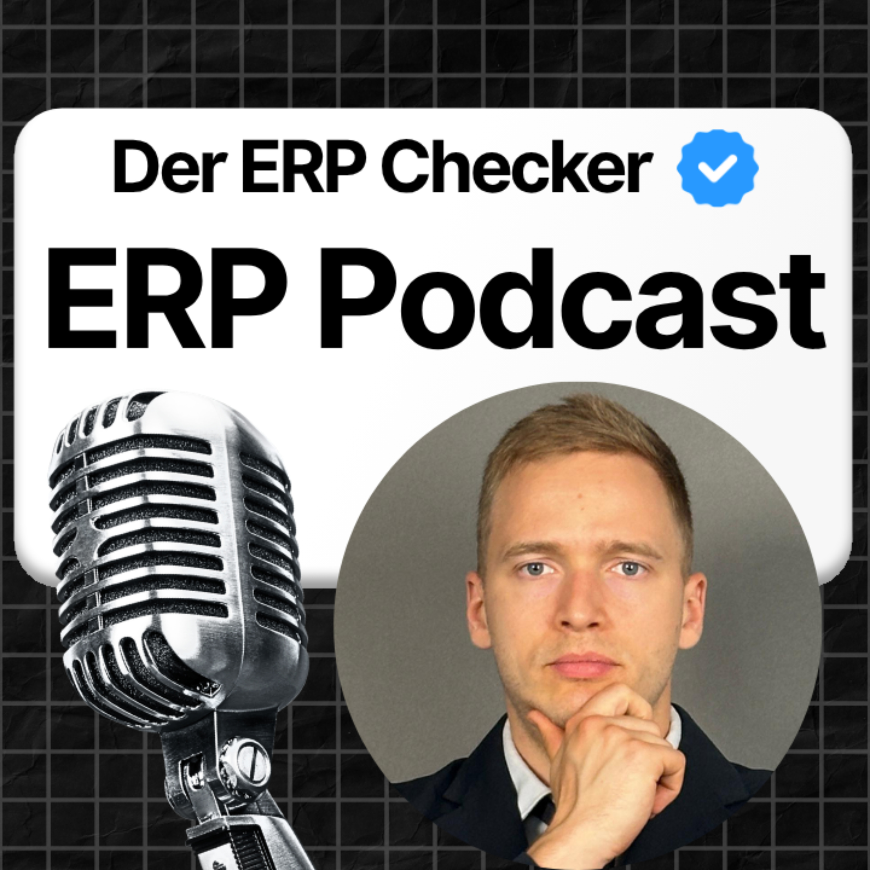 Der ERP-Talk Podcast – ERP-Systeme: Auswahl, Einführung, KI + Digitalisierung (Der ERP Checker)