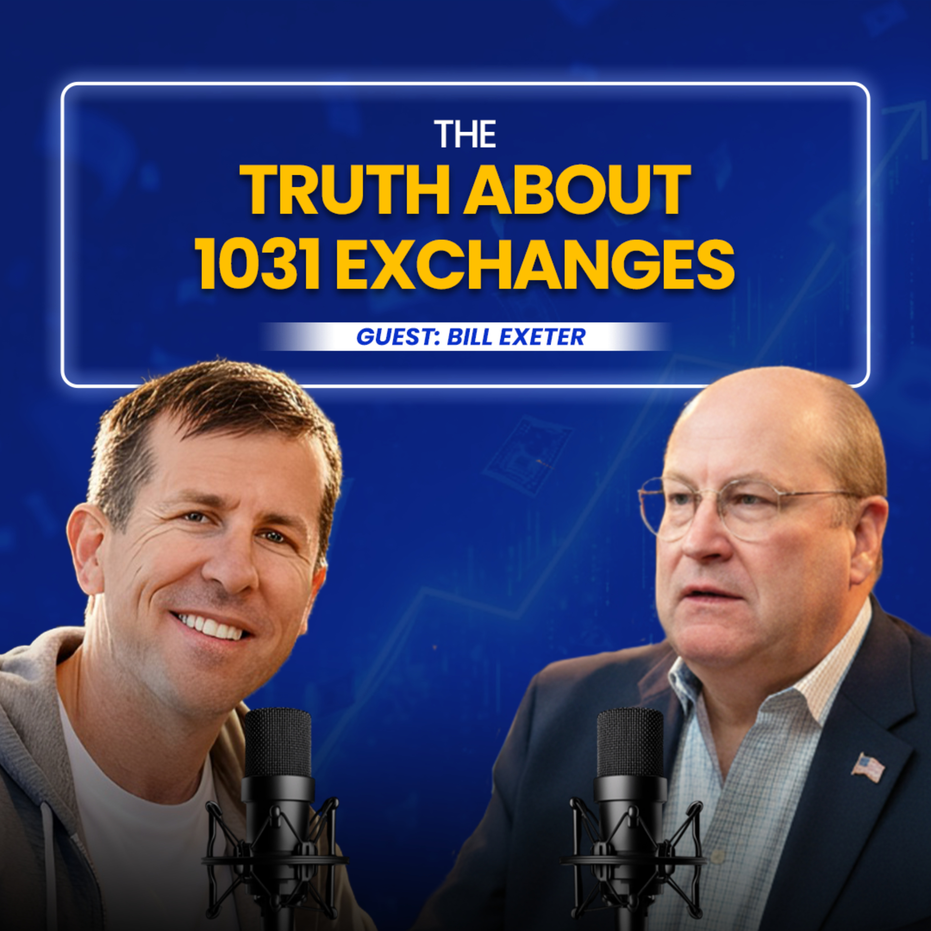 How 1031 Exchanges Really Work | Bill Exeter on Real Estate & Wealth Strategy | Brian Tague Podcast podcast artwork