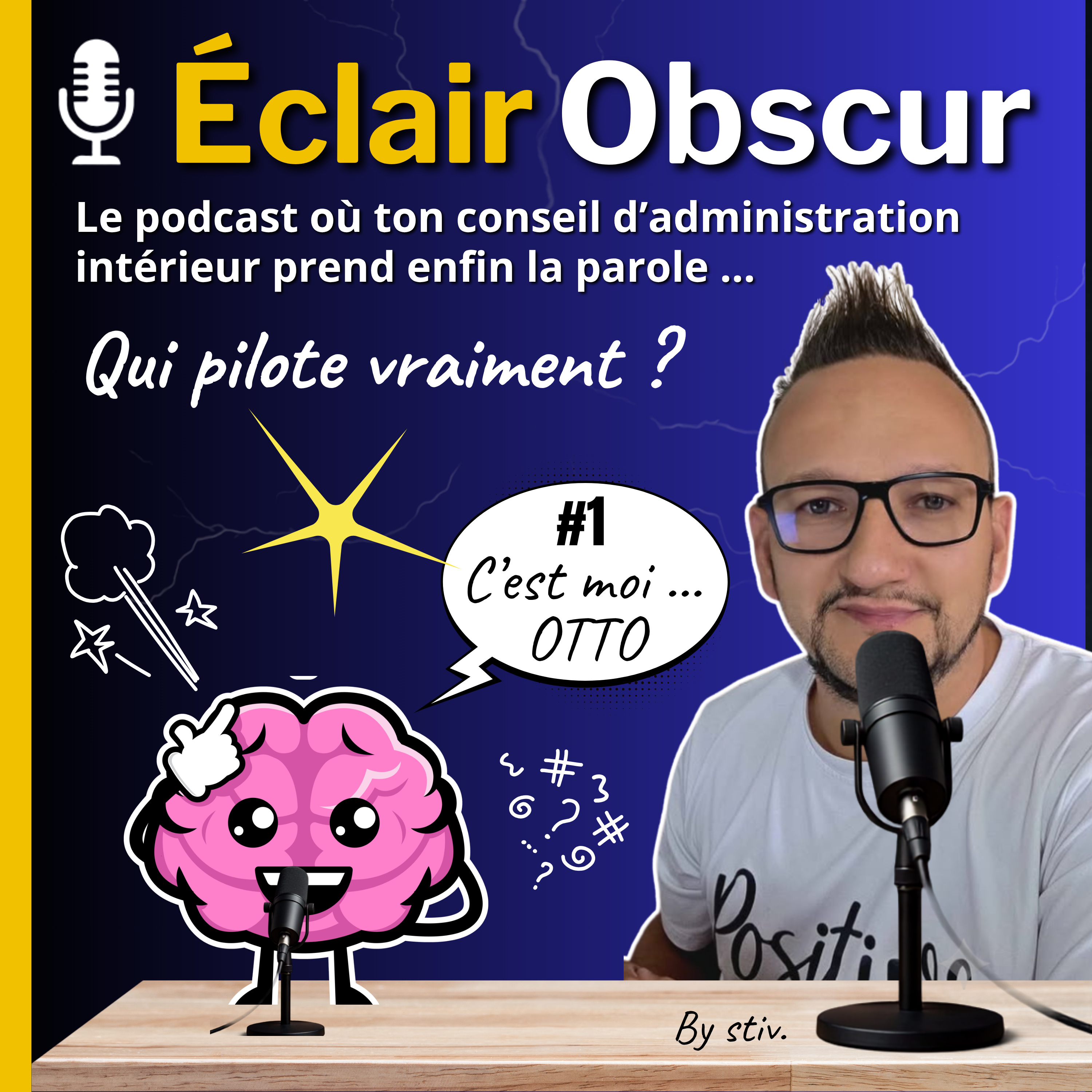 Illustration du podcast Eclair Obscur : Qui pilote vraiment ? notre existence ...