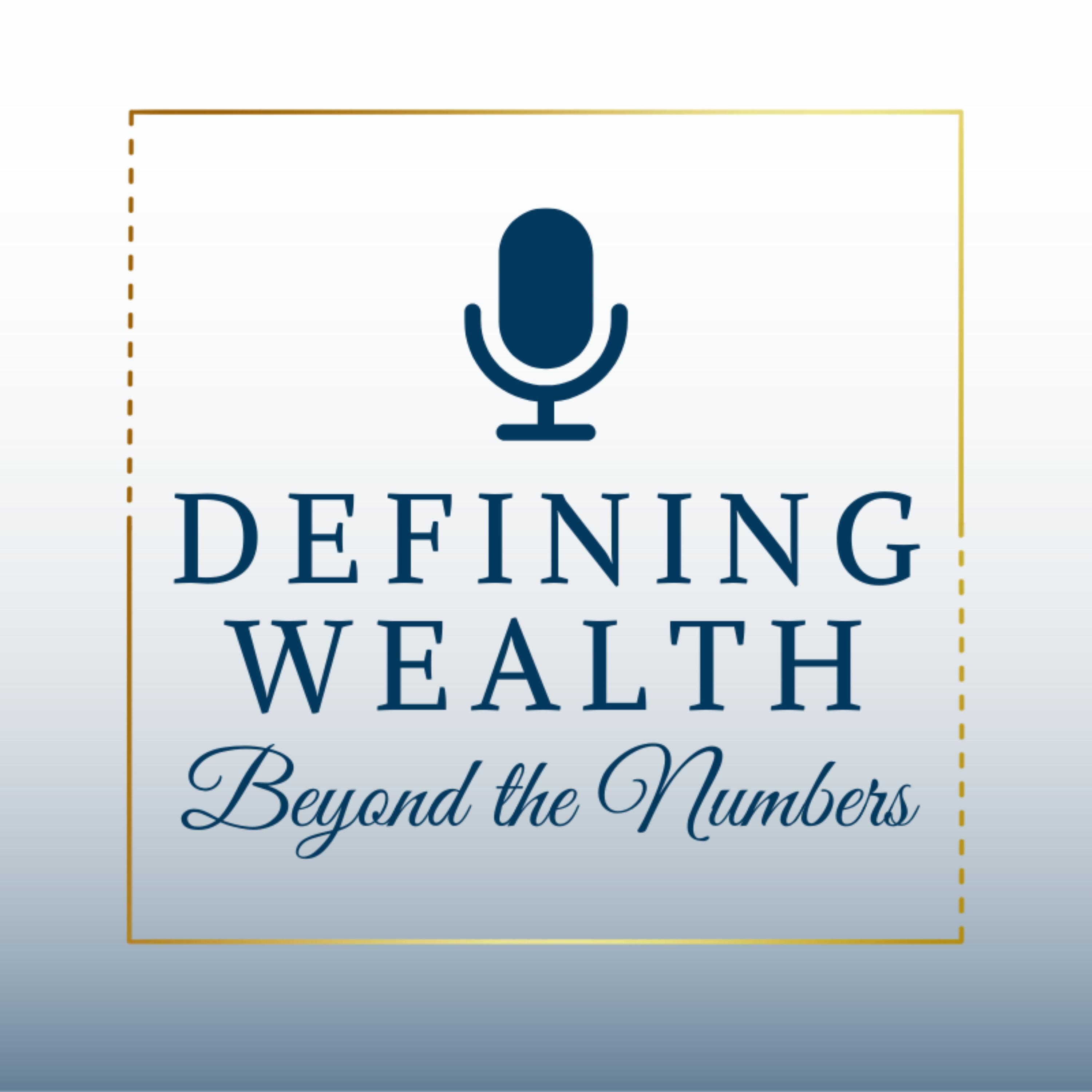 Defining Wealth Beyond the Numbers