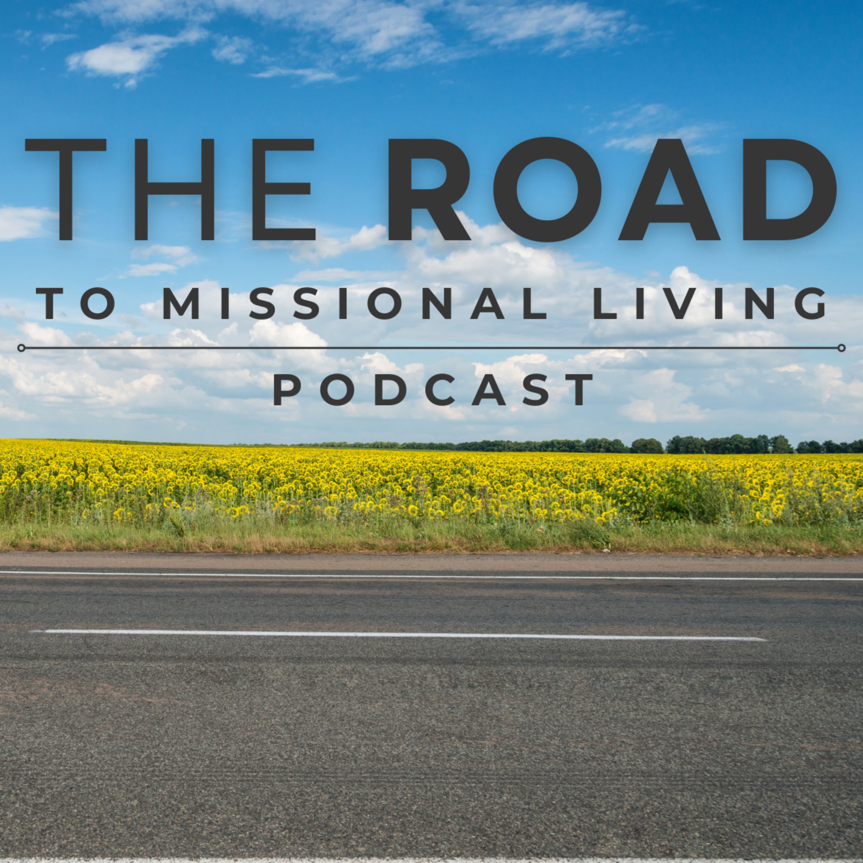 The ROAD to Missional Living