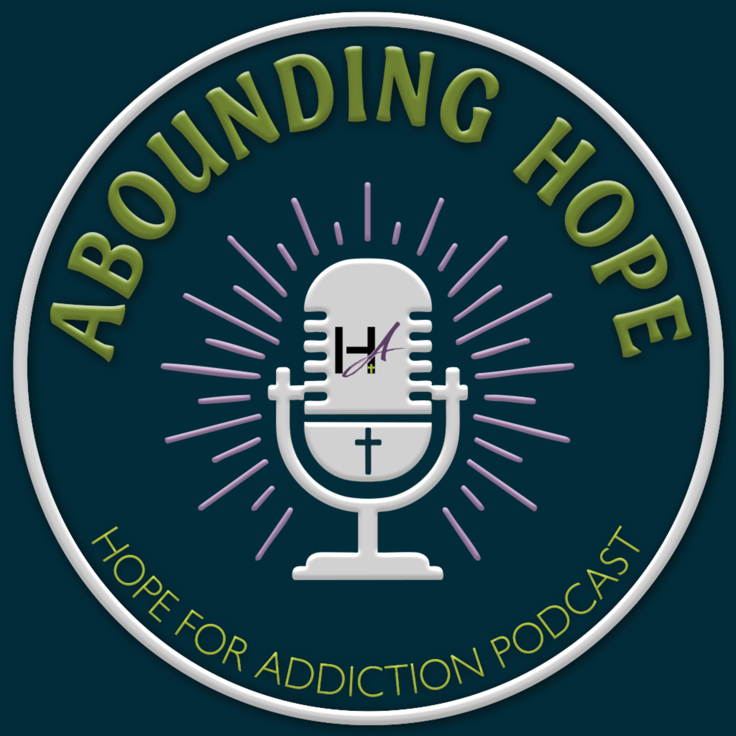 Abounding Hope: A Hope for Addiction Podcast