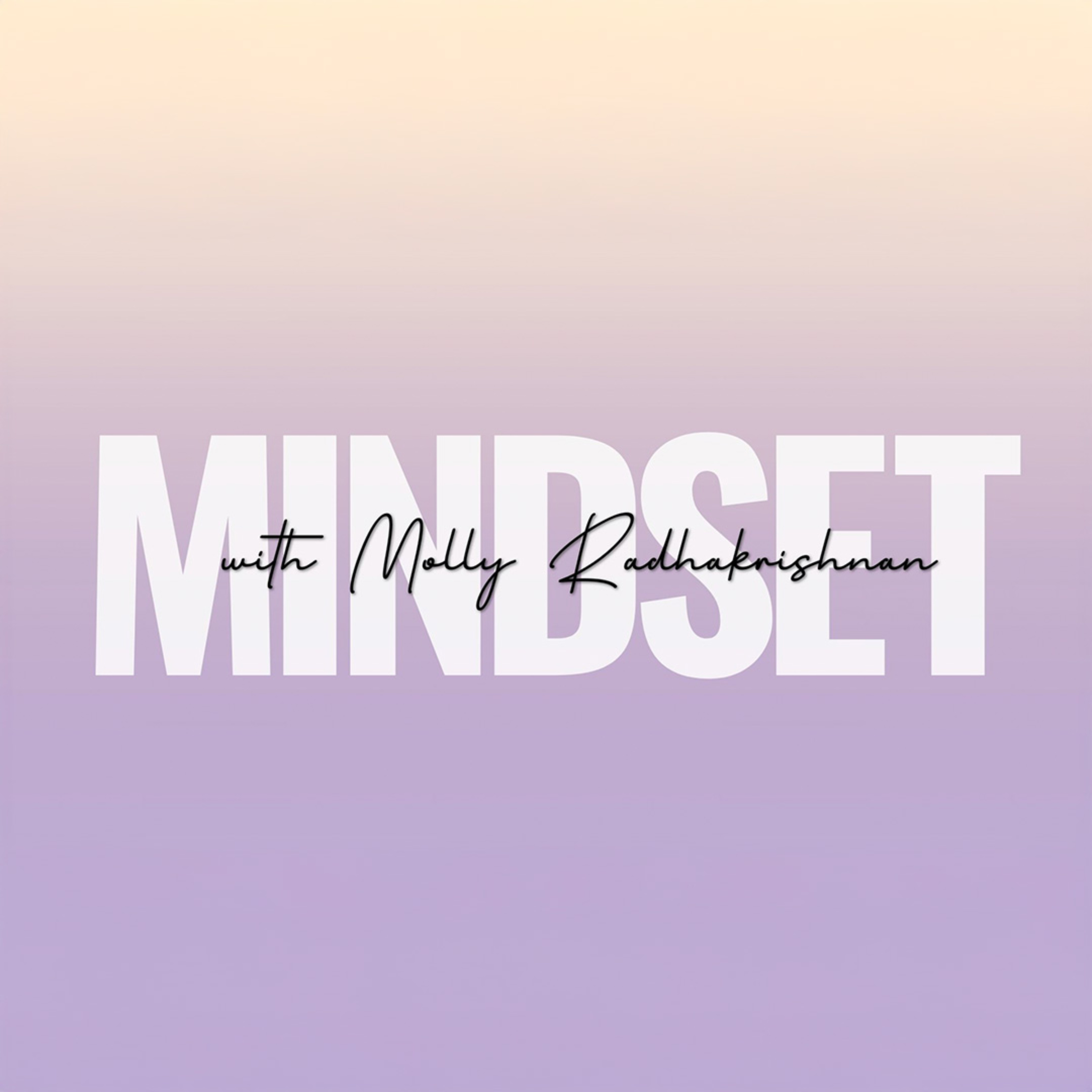 Mindset with Molly
