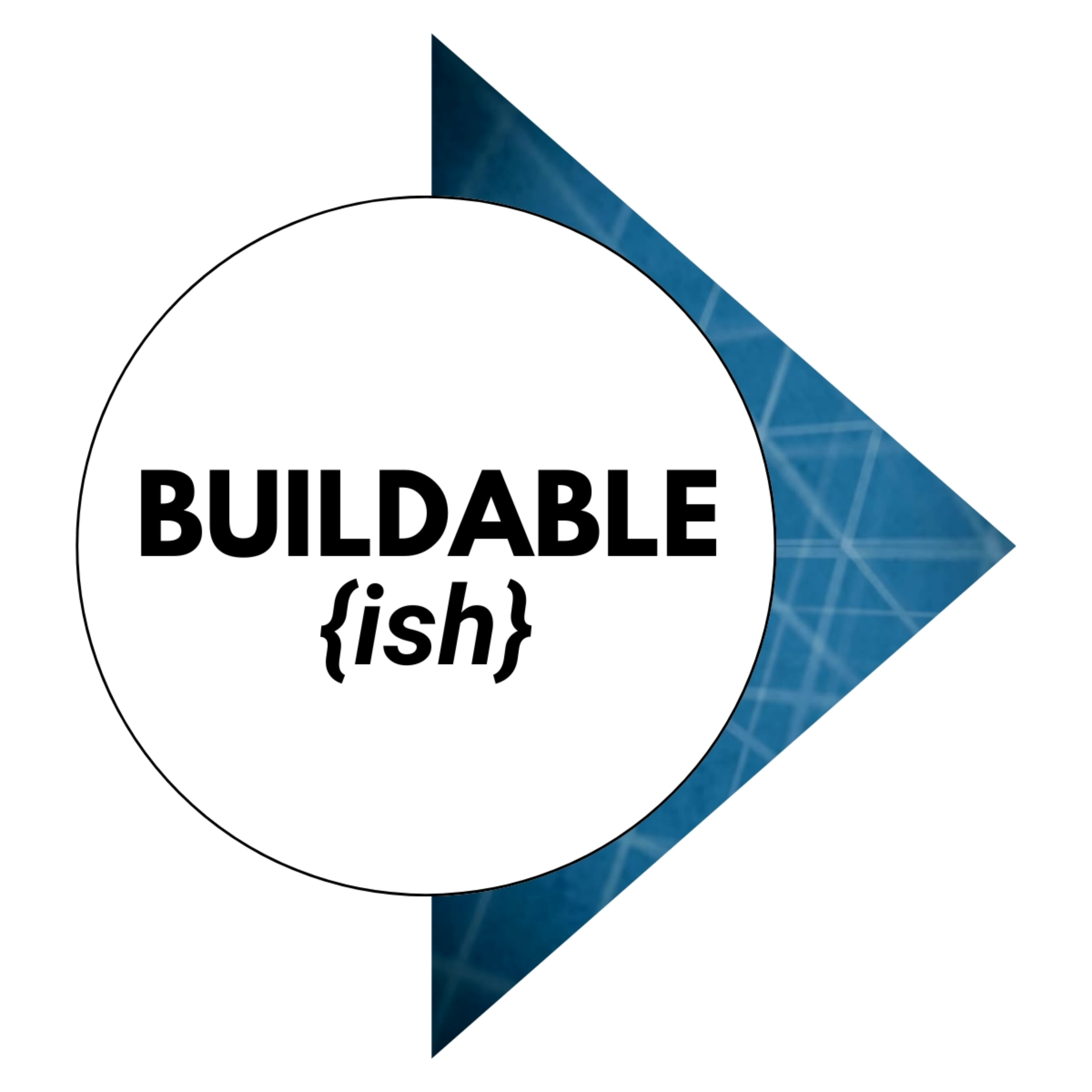 Buildable {ish}