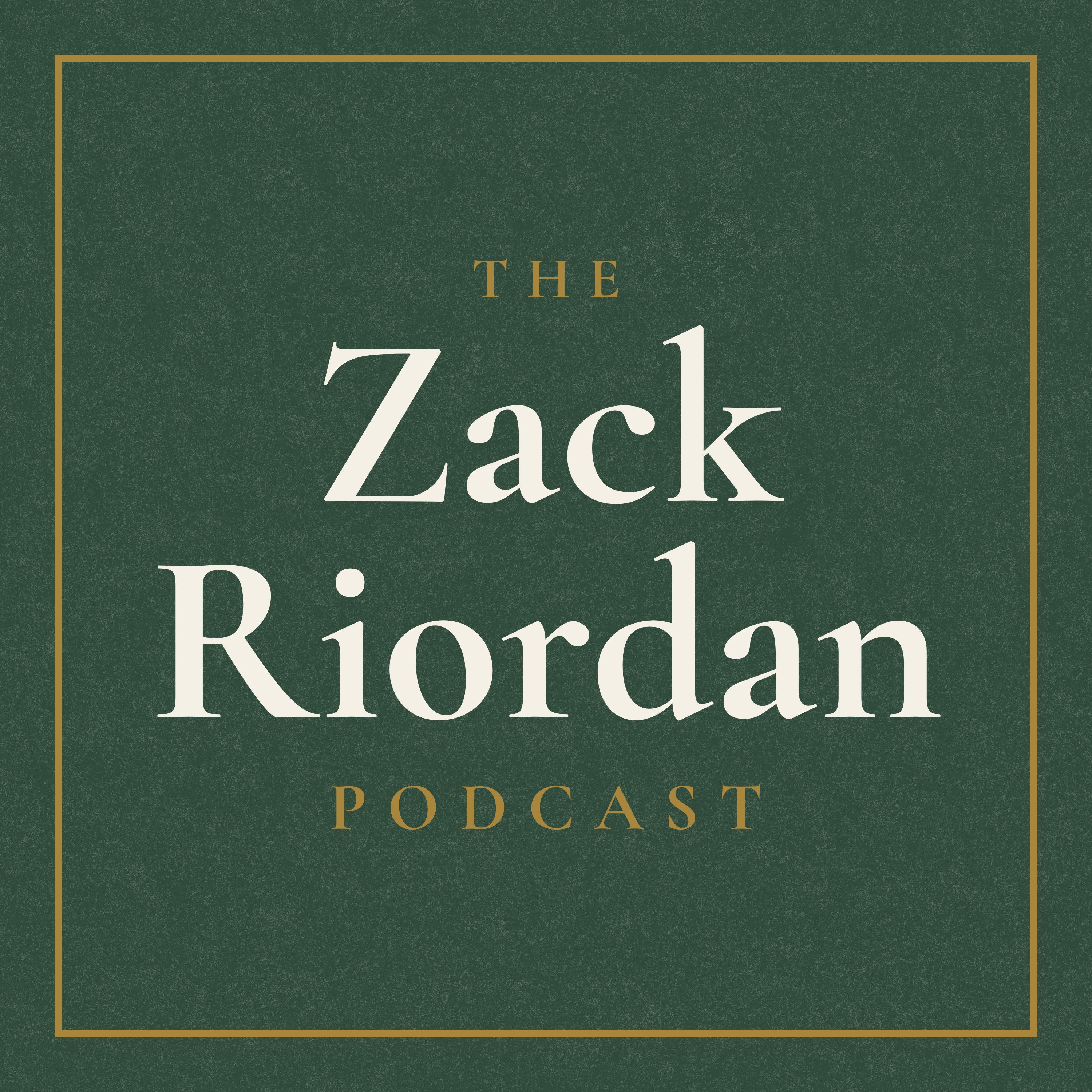 The Zack Riordan Podcast podcast artwork