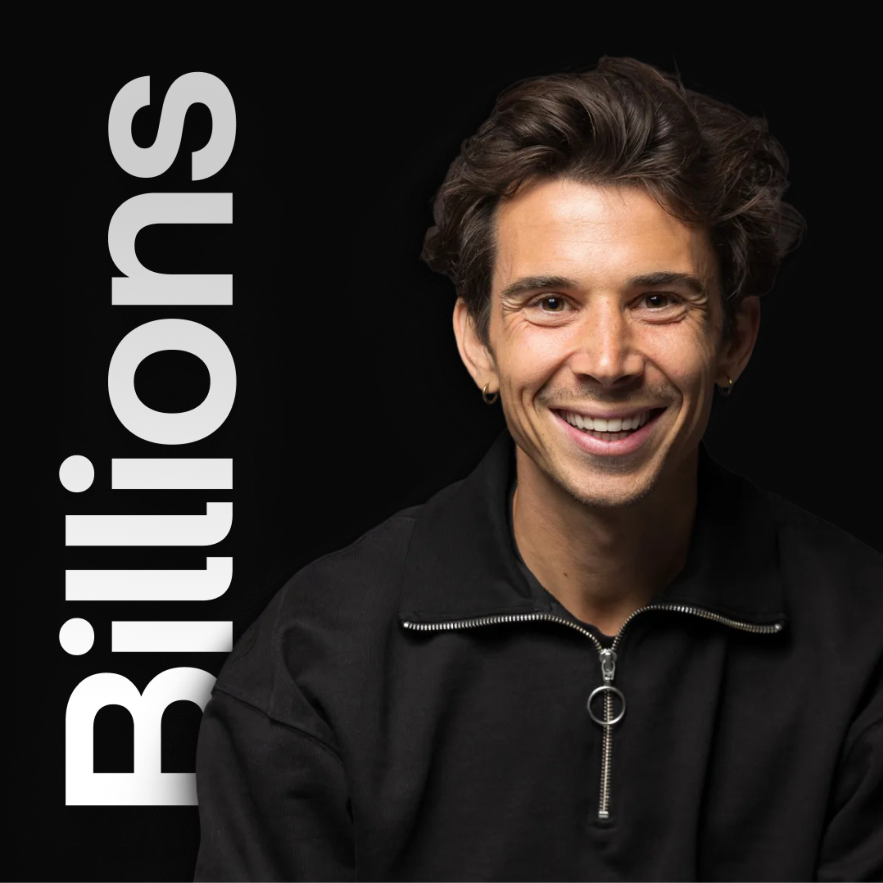 BILLIONS Podcast | Inside the World’s Billion-Dollar SaaS & AI Empires