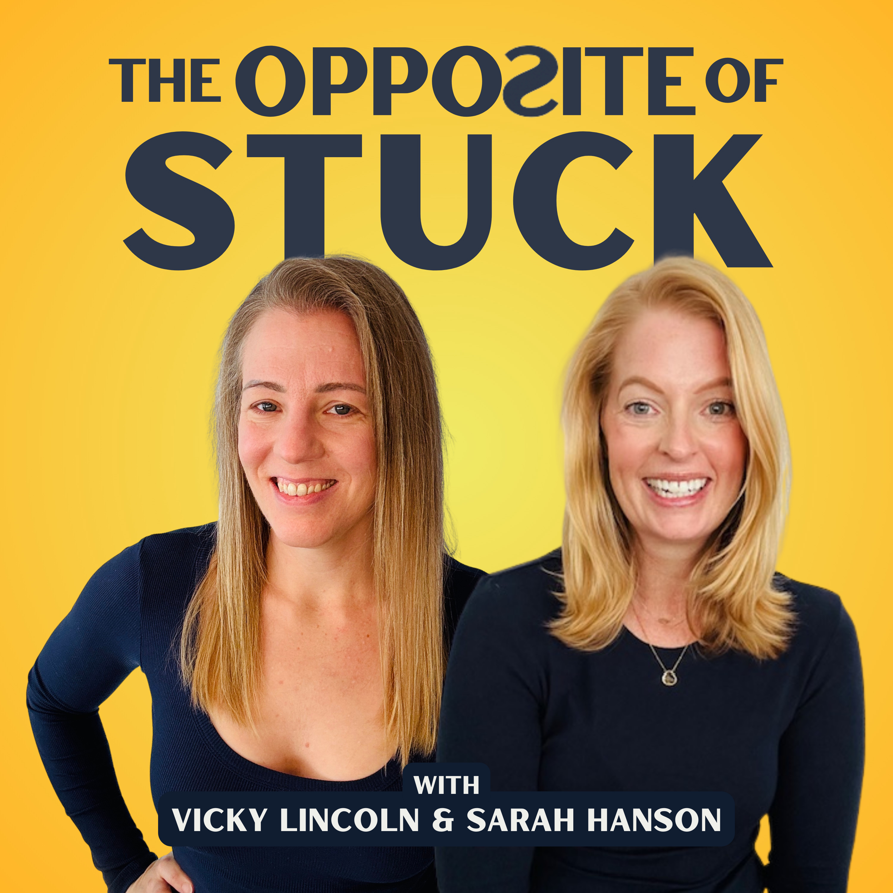 The Opposite of Stuck