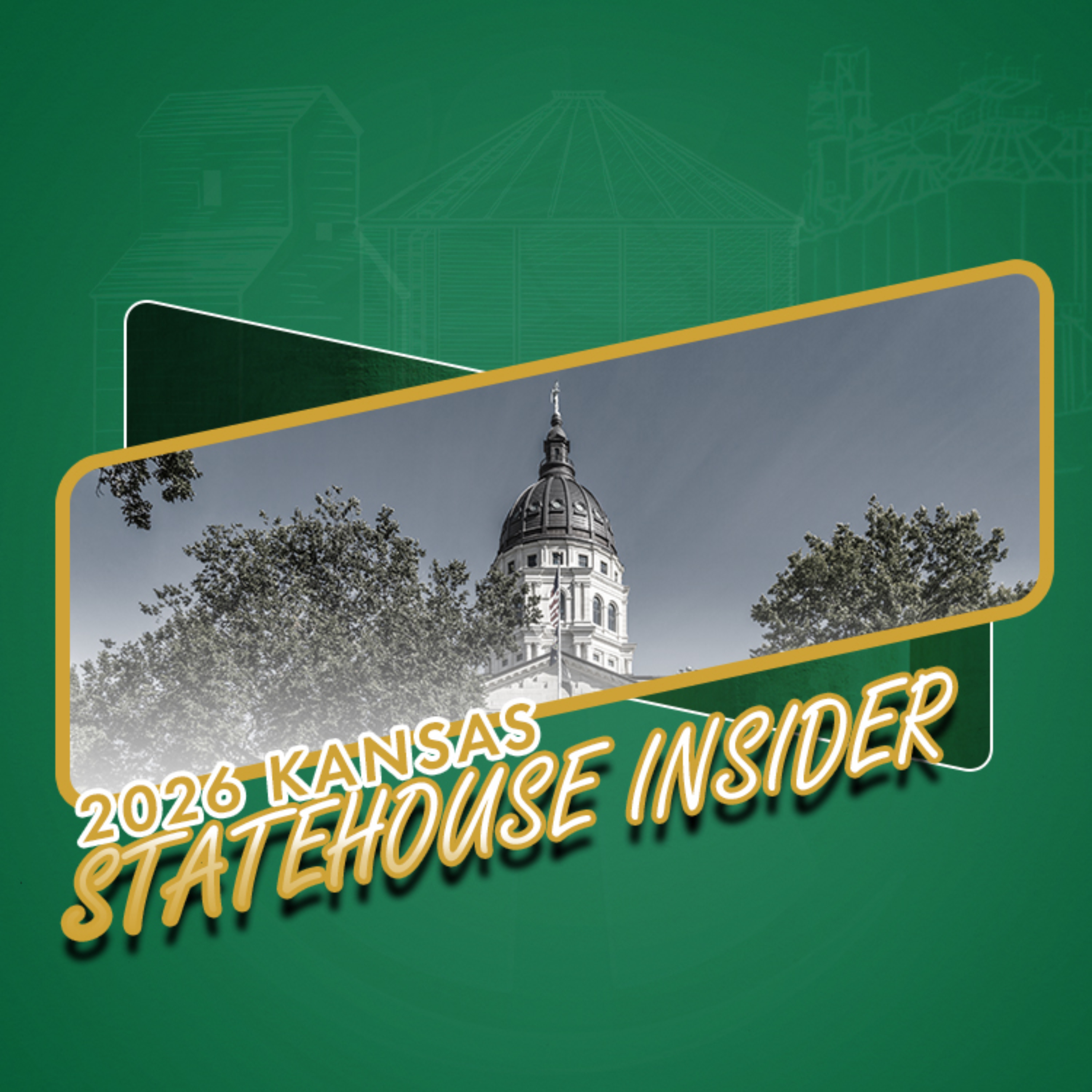 Kansas Grain and Feed Association's Kansas Statehouse Insider cover art