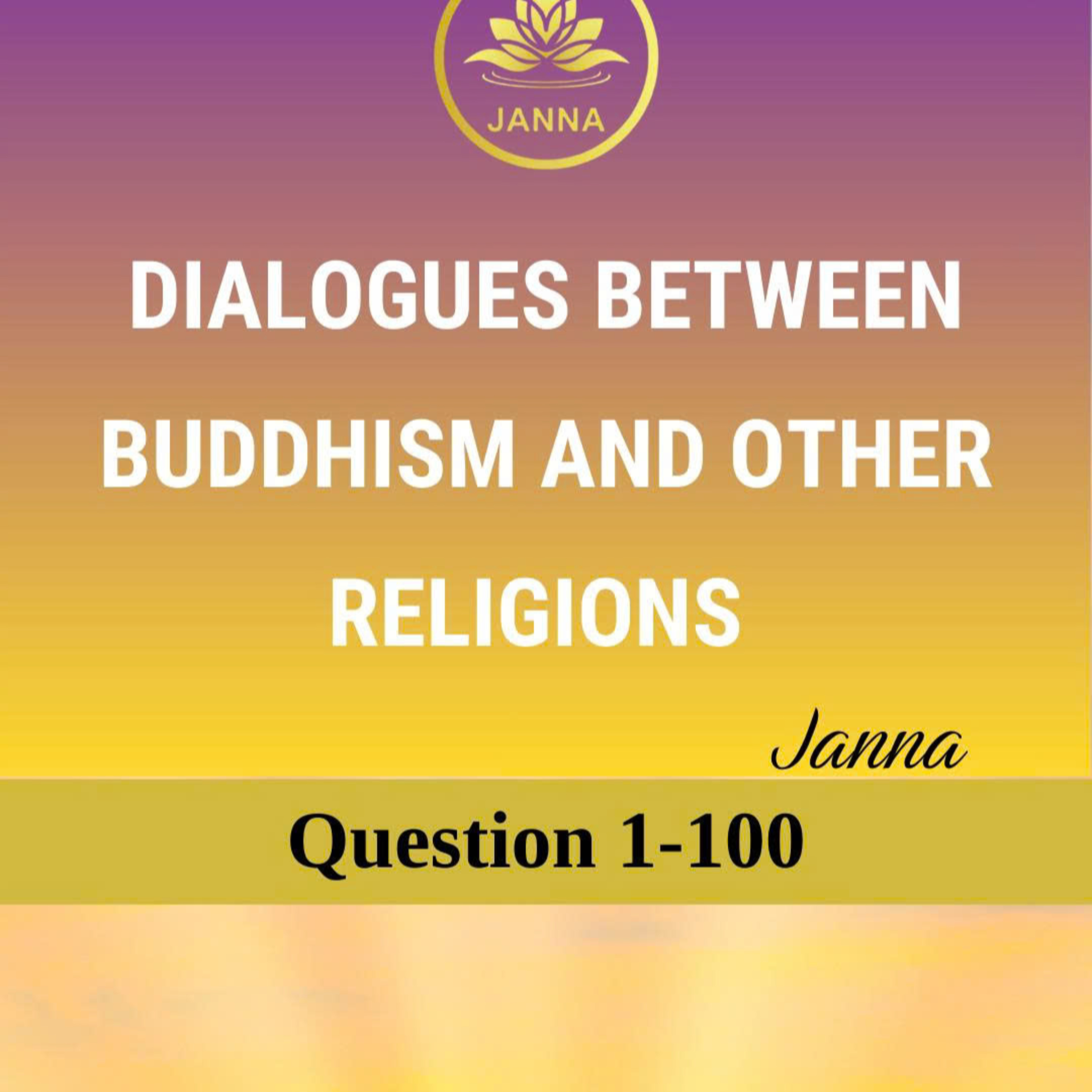DIALOGUES BETWEEN BUDDHISM AND OTHER RELIGIONS cover art