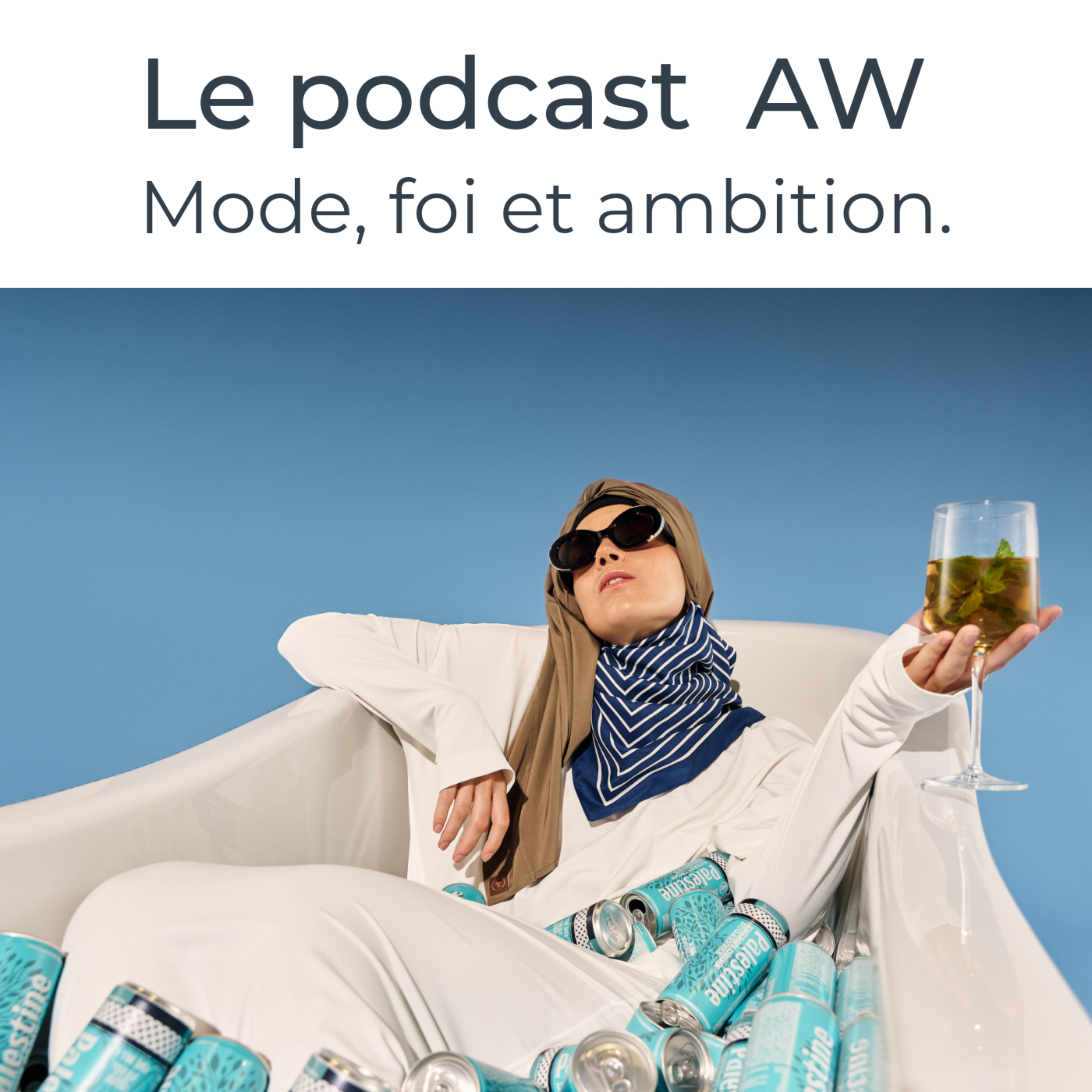 AW – Mode, foi et ambition podcast artwork