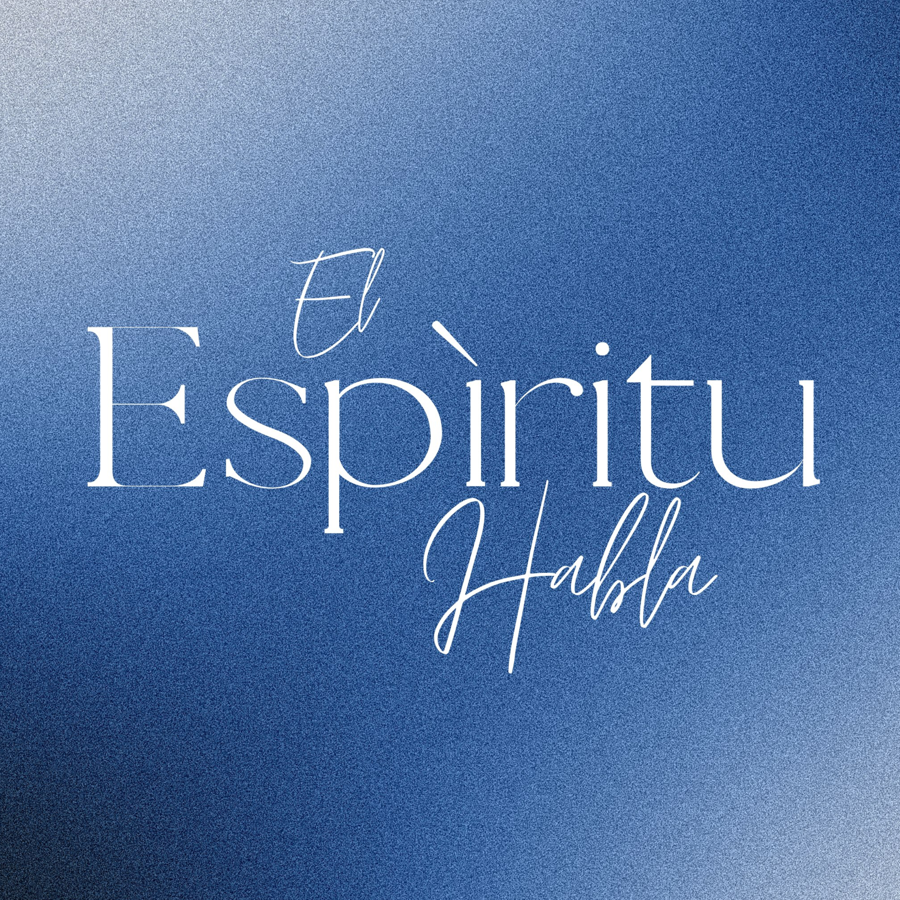El Espíritu Habla cover art