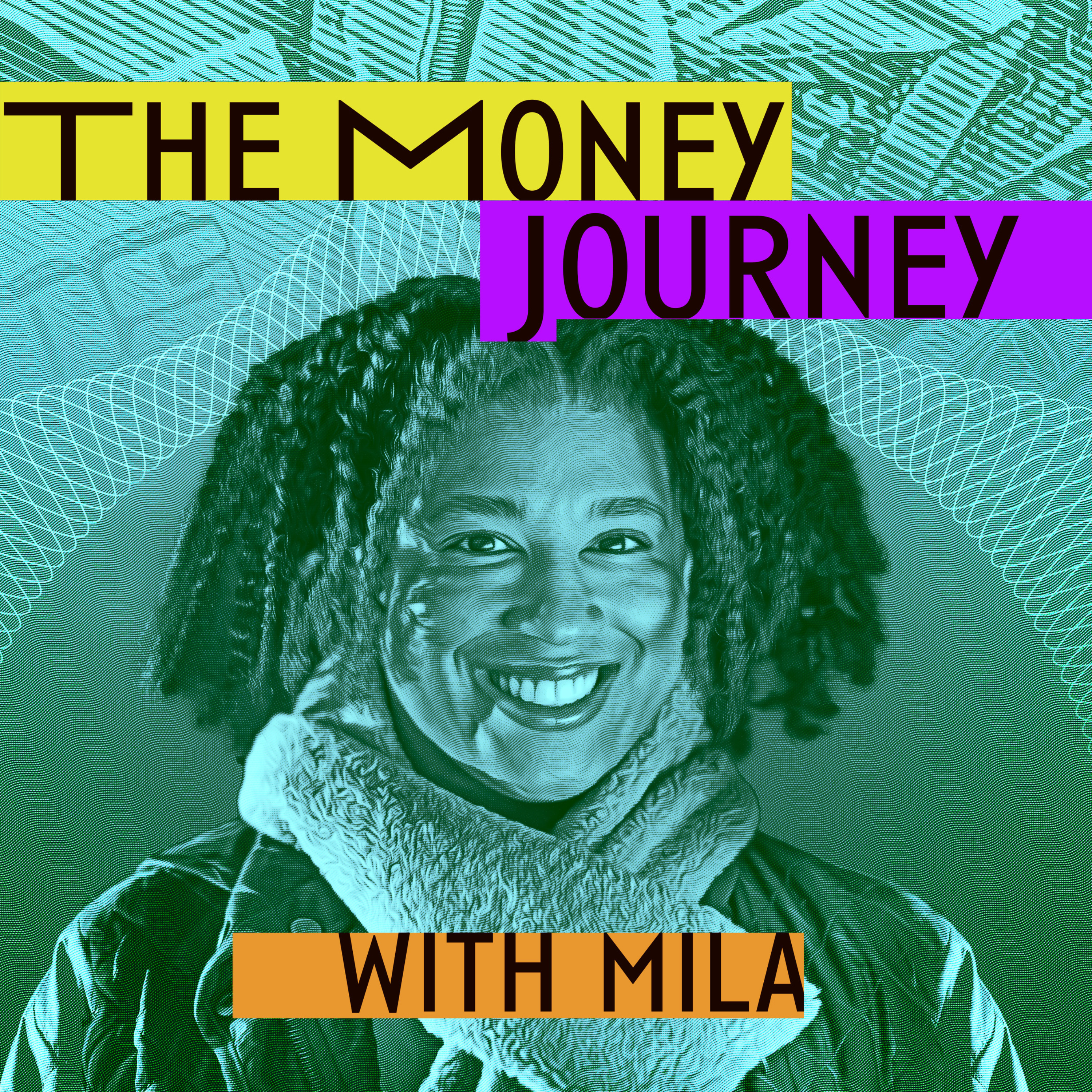 The Money Journey With Mila