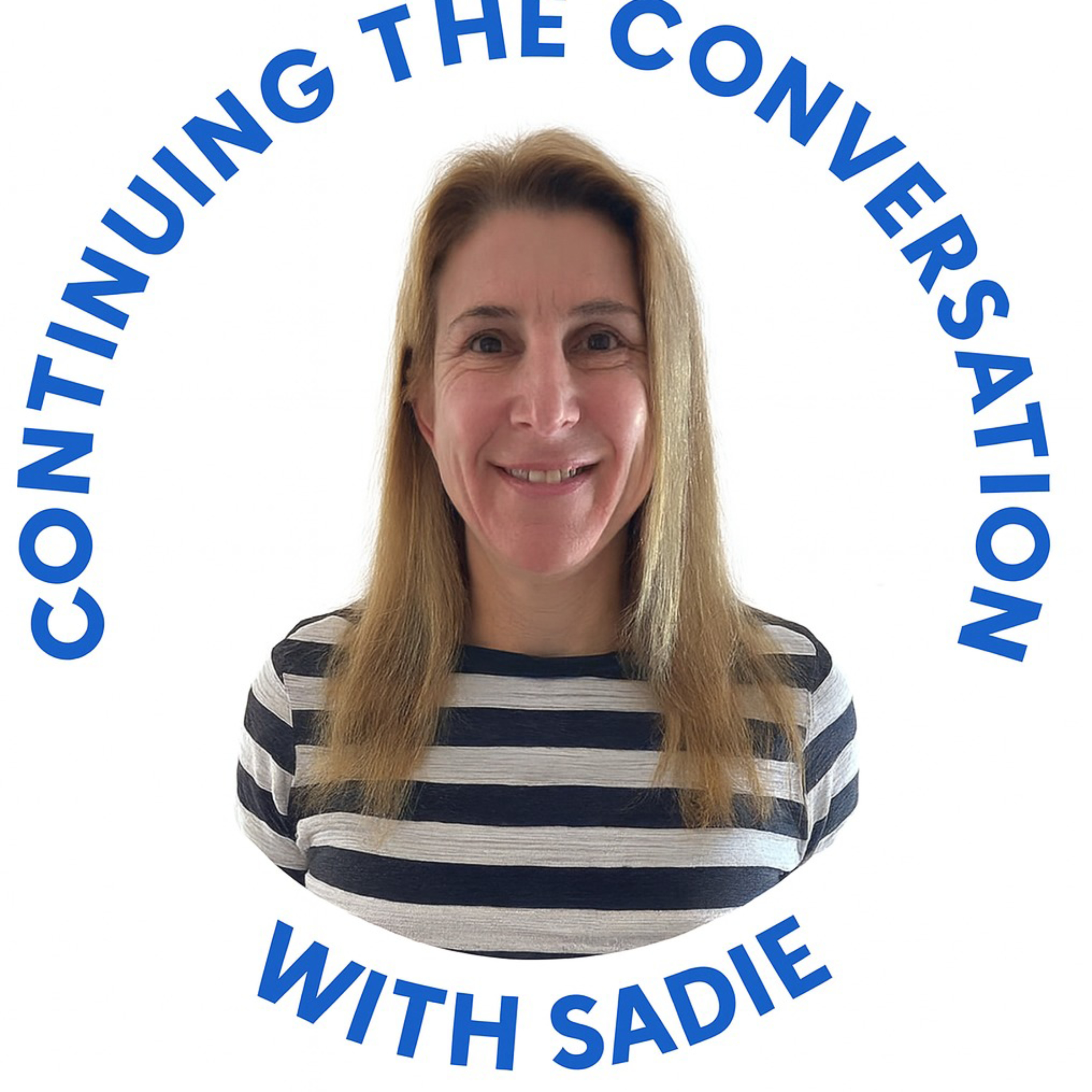 Continuing the Conversation with Sadie cover art