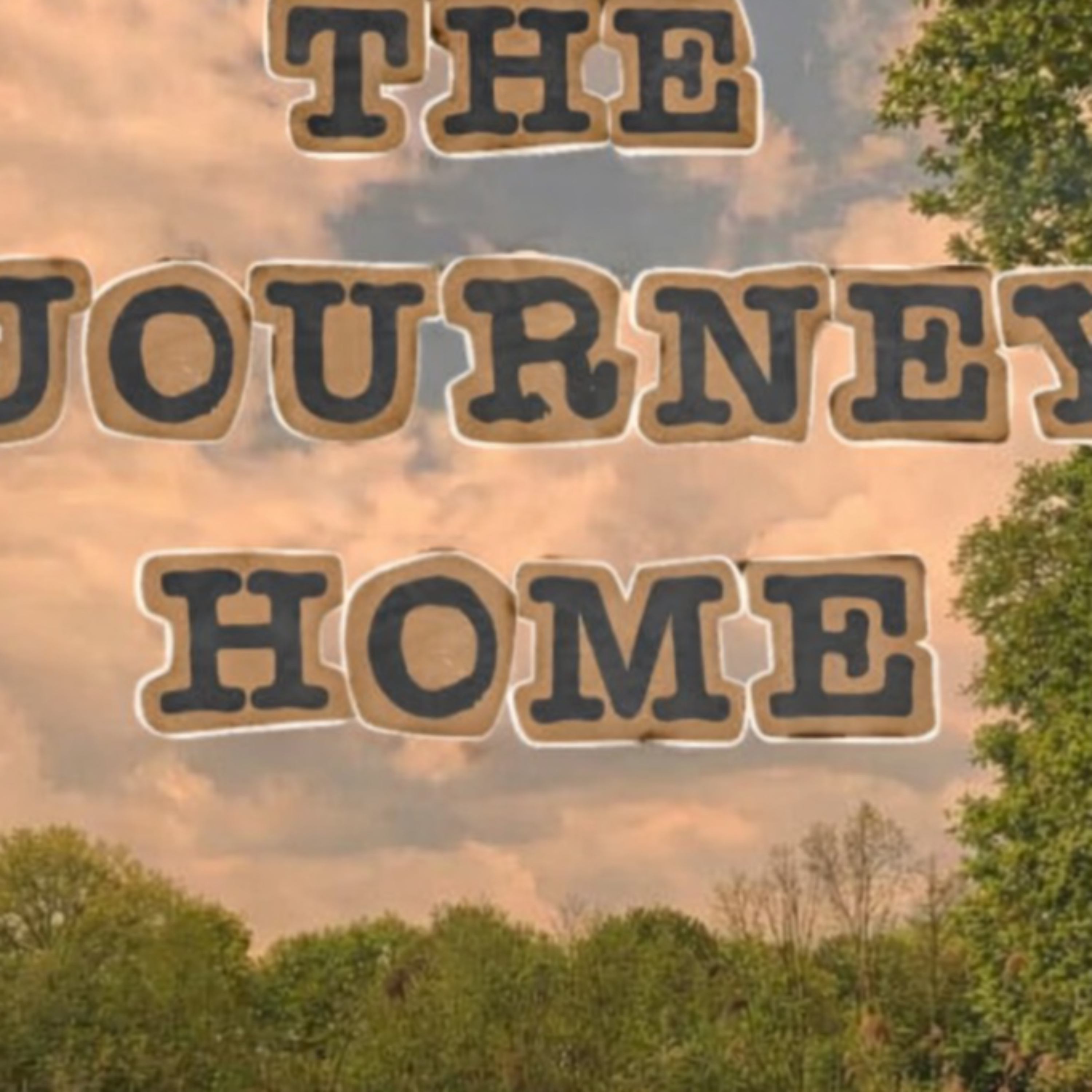 The Journey Home