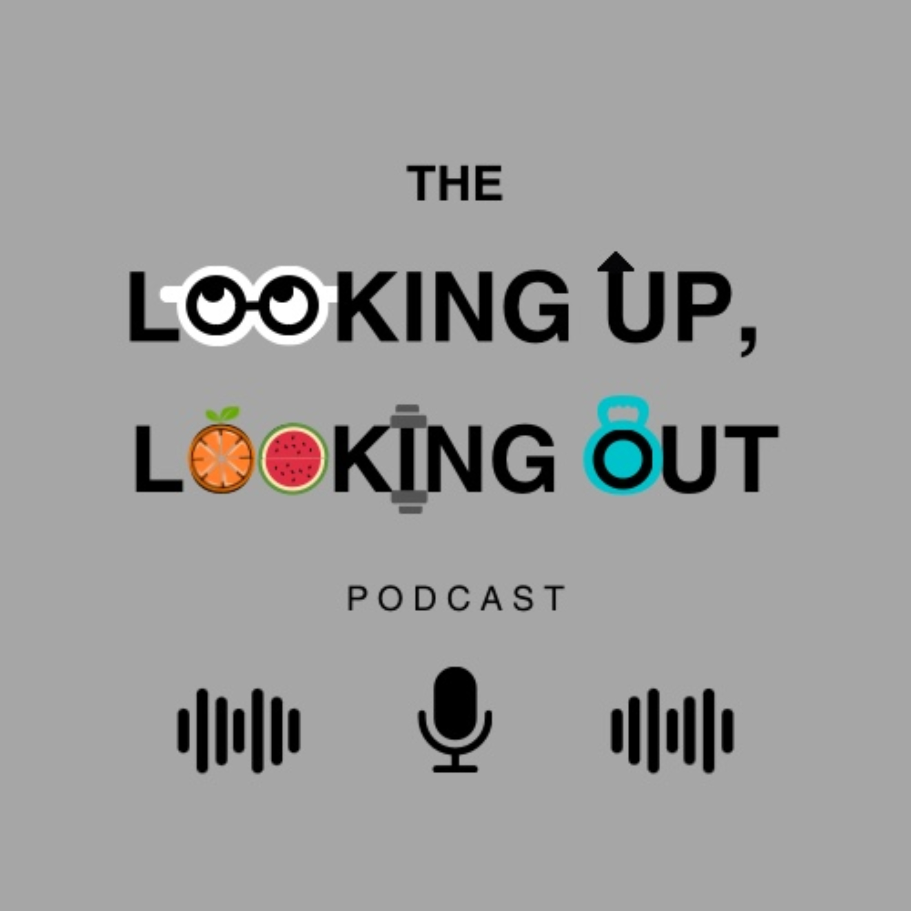 The Looking Up, Looking Out Podcast cover art