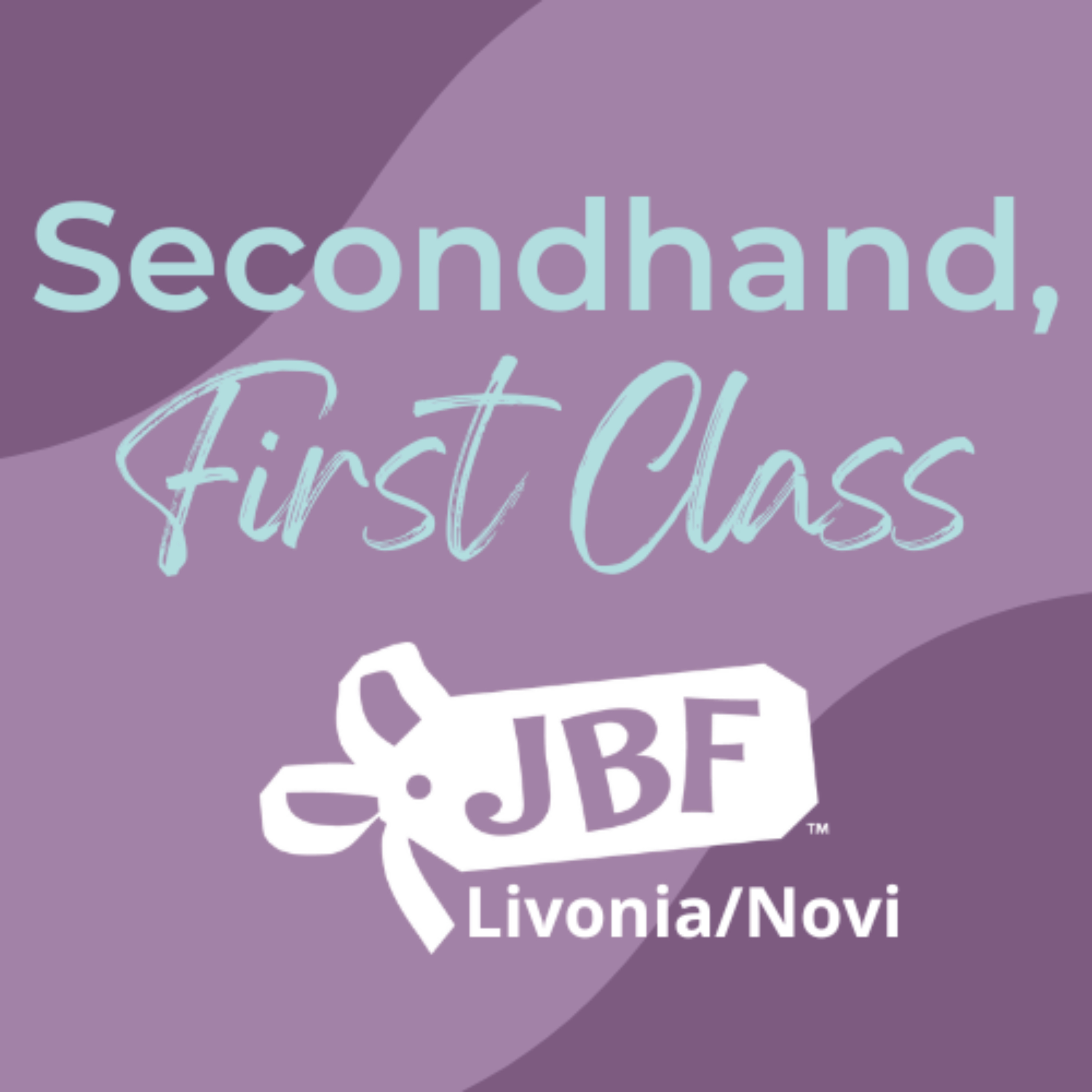 Secondhand, First-Class with JBF Livonia/Novi cover art