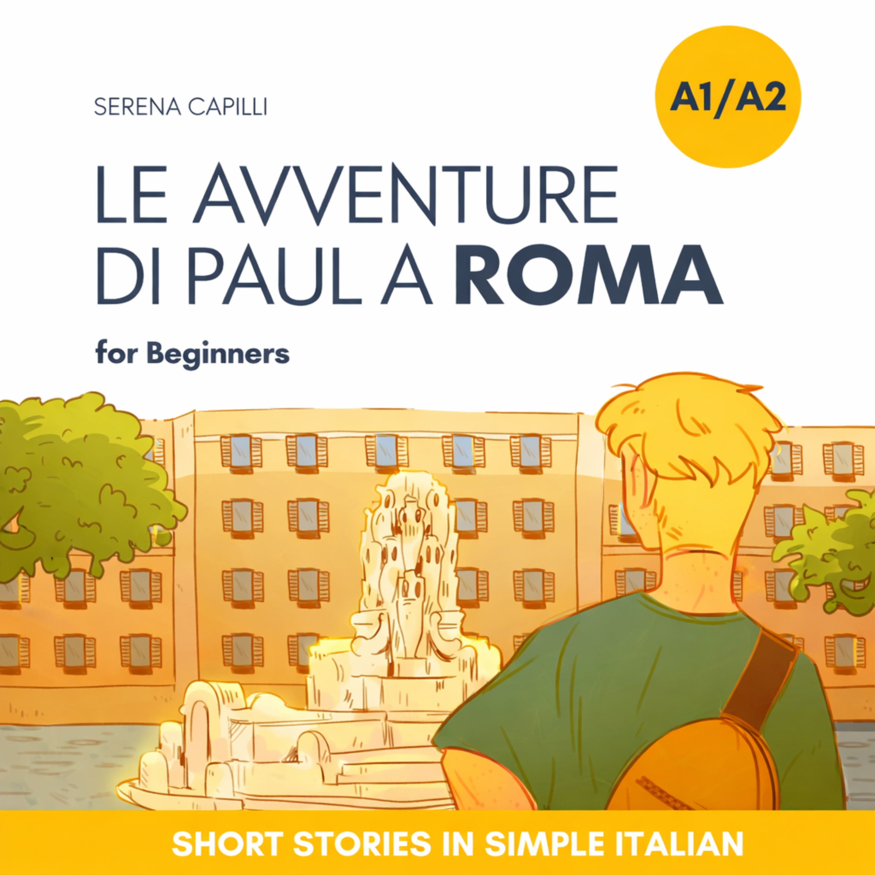 Le Avventure di Paul a Roma - a Short Story in Simple Italian (A1-A2 CEFR) podcast artwork