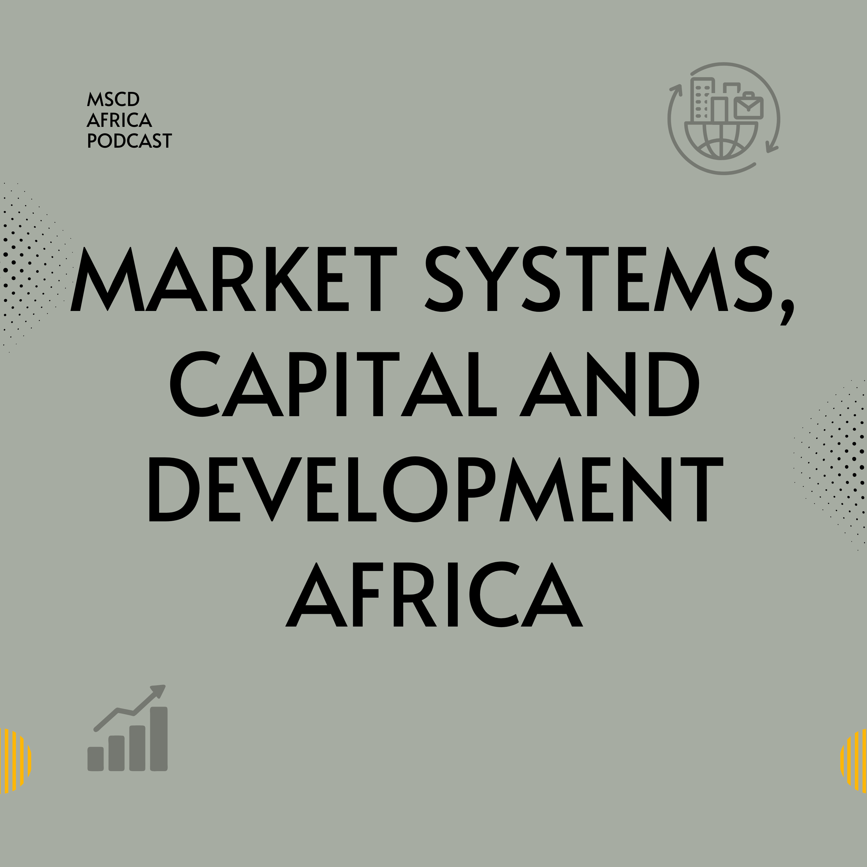Market Systems, Capital & Development Africa podcast artwork