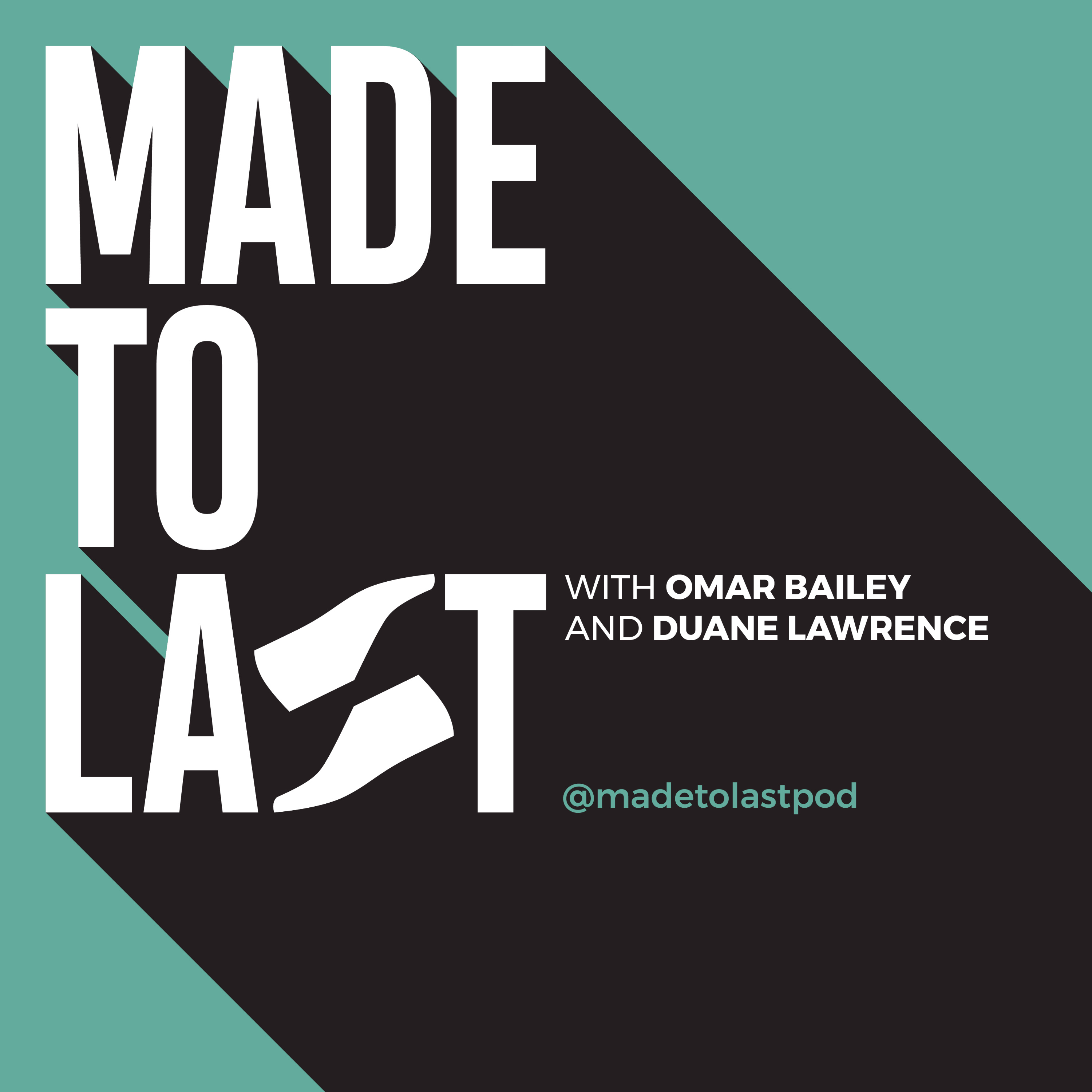 Made to Last Podcast