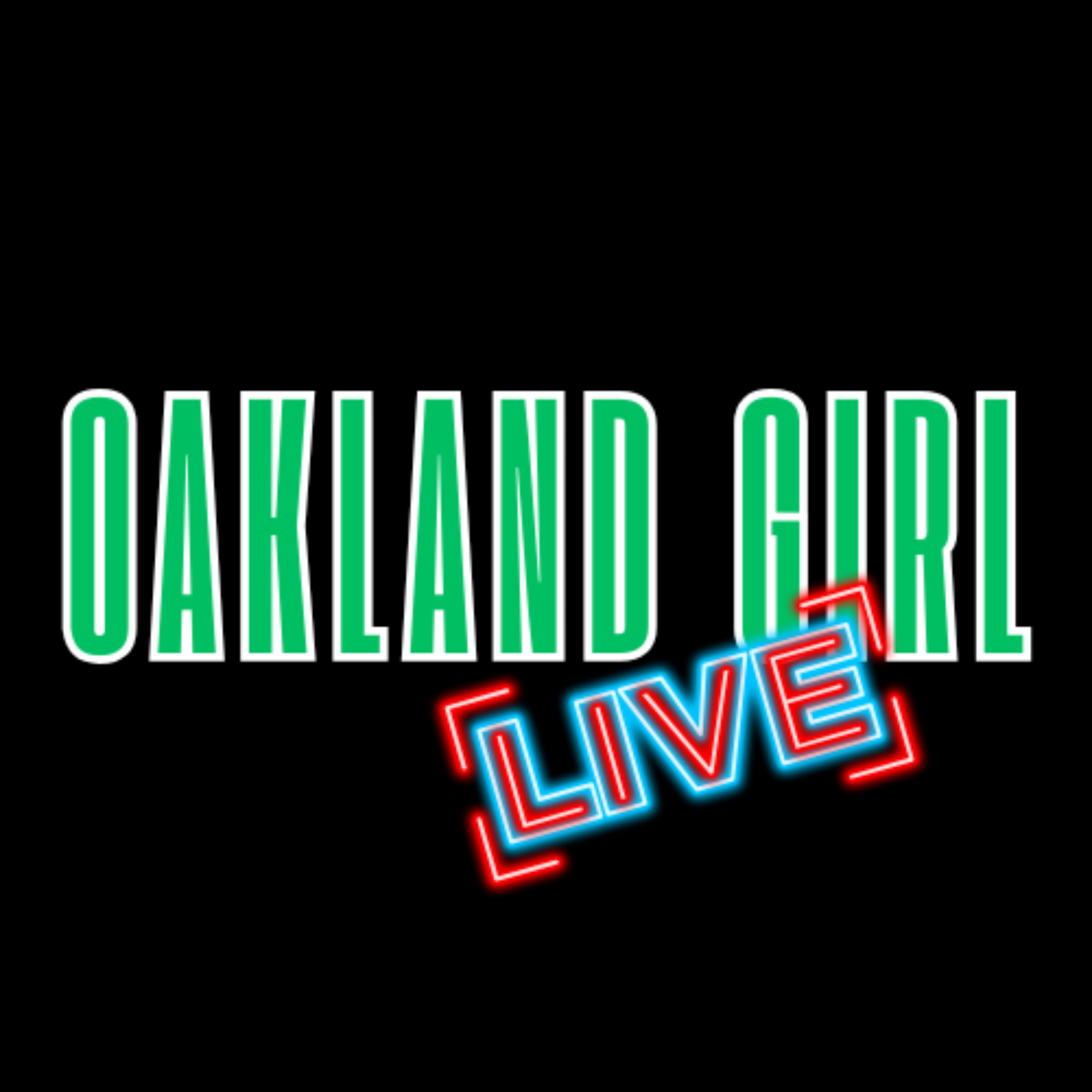 Oakland Girl LIVE: The Podcast podcast artwork