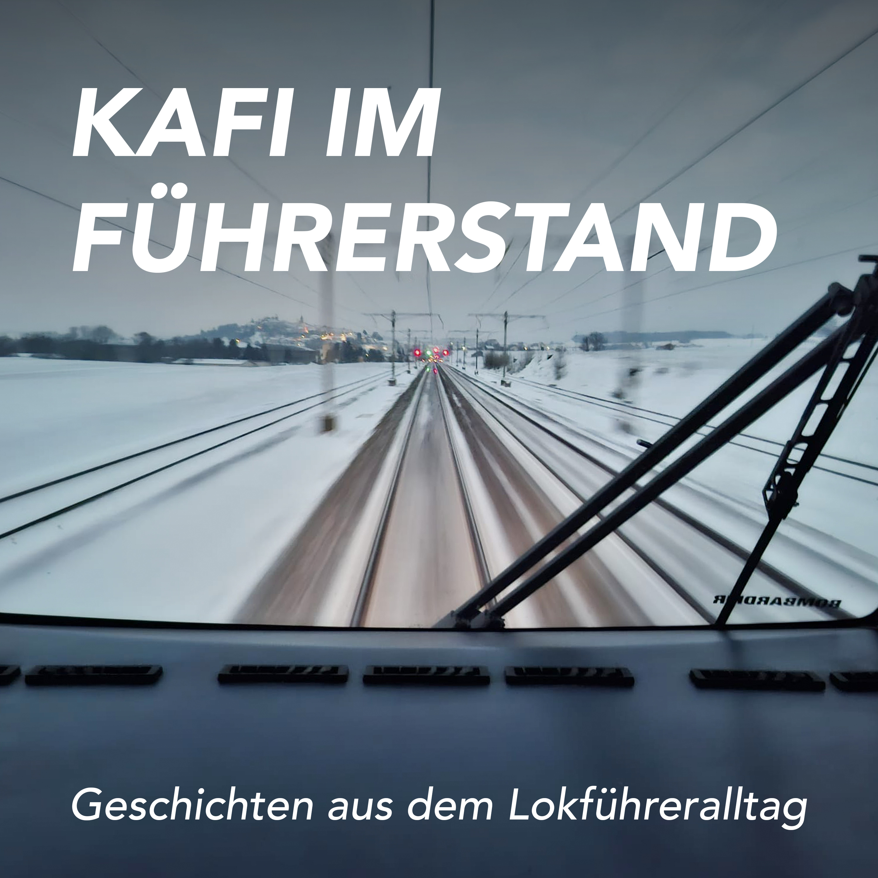 Kafi im Führerstand - Geschichten aus dem Lokführeralltag
