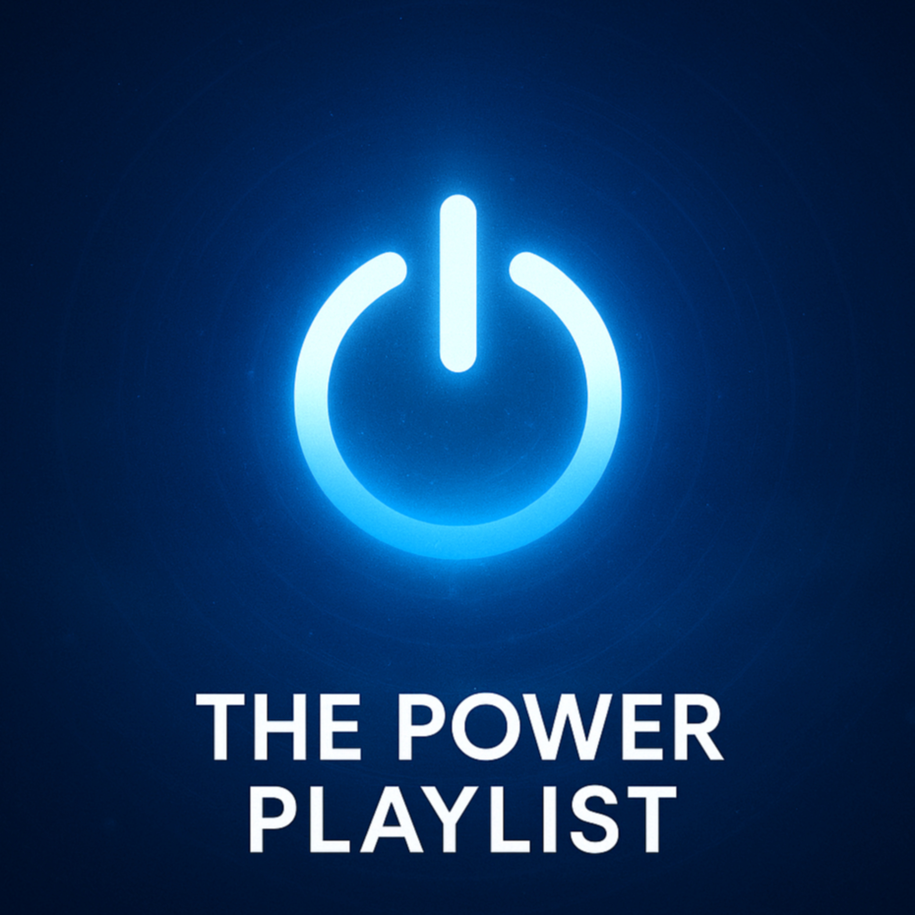 The Power Playlist