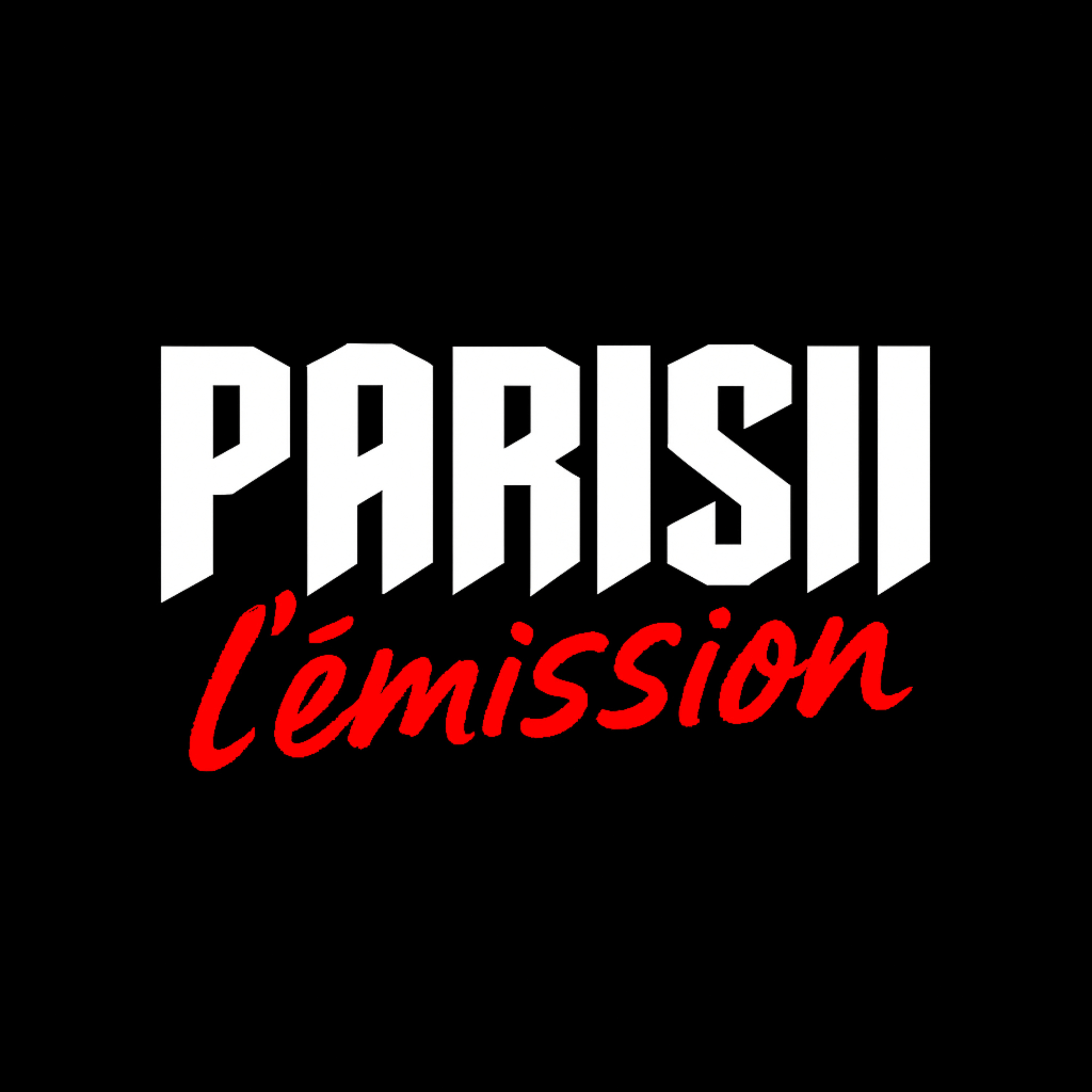 PARISII : l'émission podcast artwork