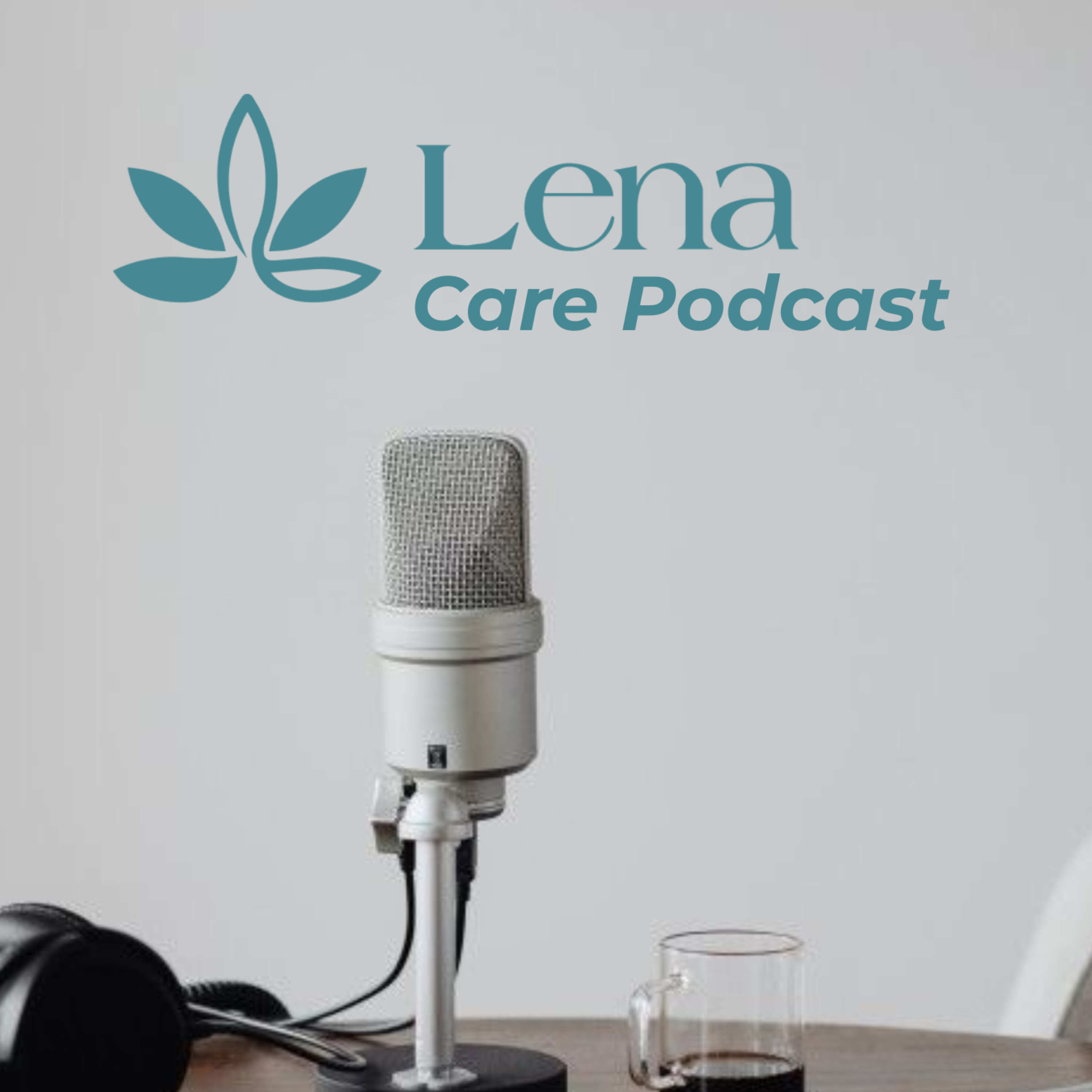 LenaCare Podcast