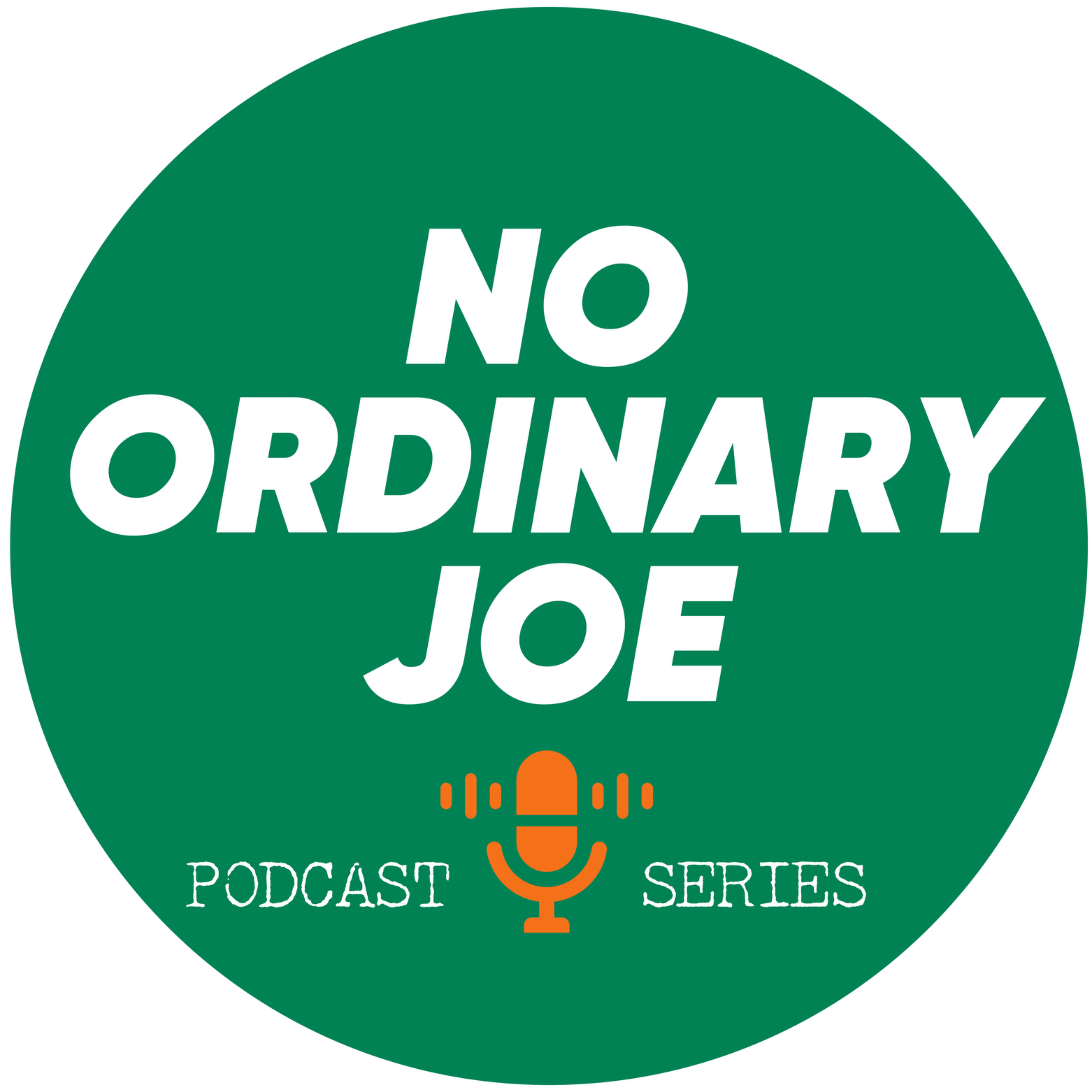 NO ORDINARY JOE - PODCAST SERIES podcast artwork